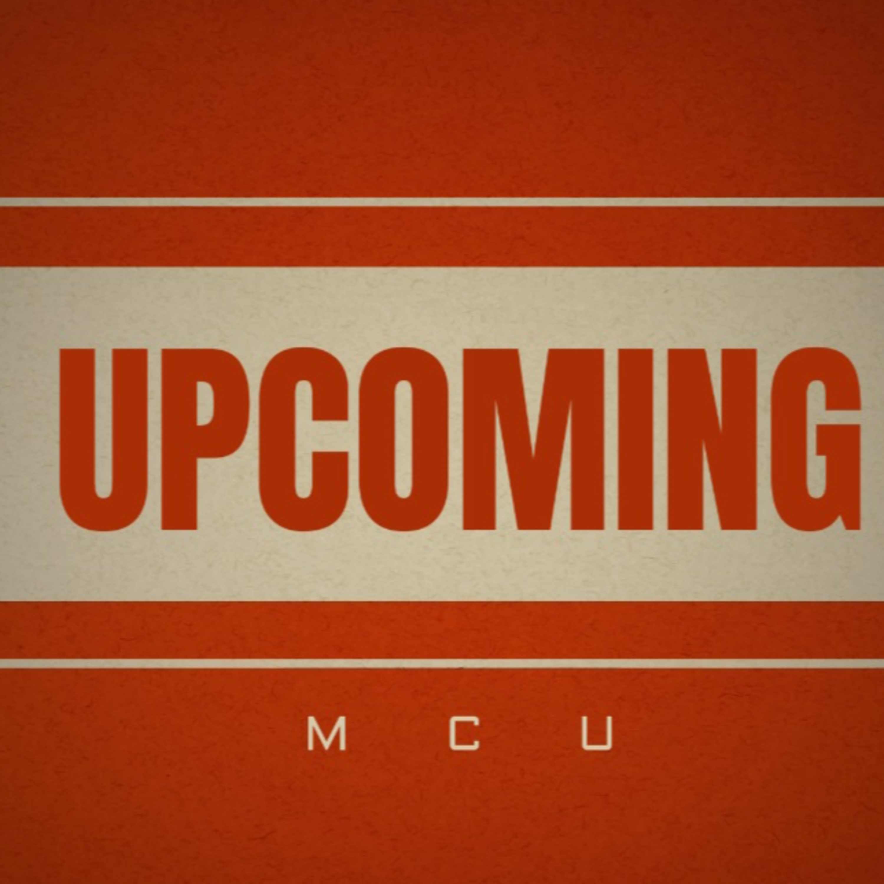 Upcoming MCU Properties episode artwork