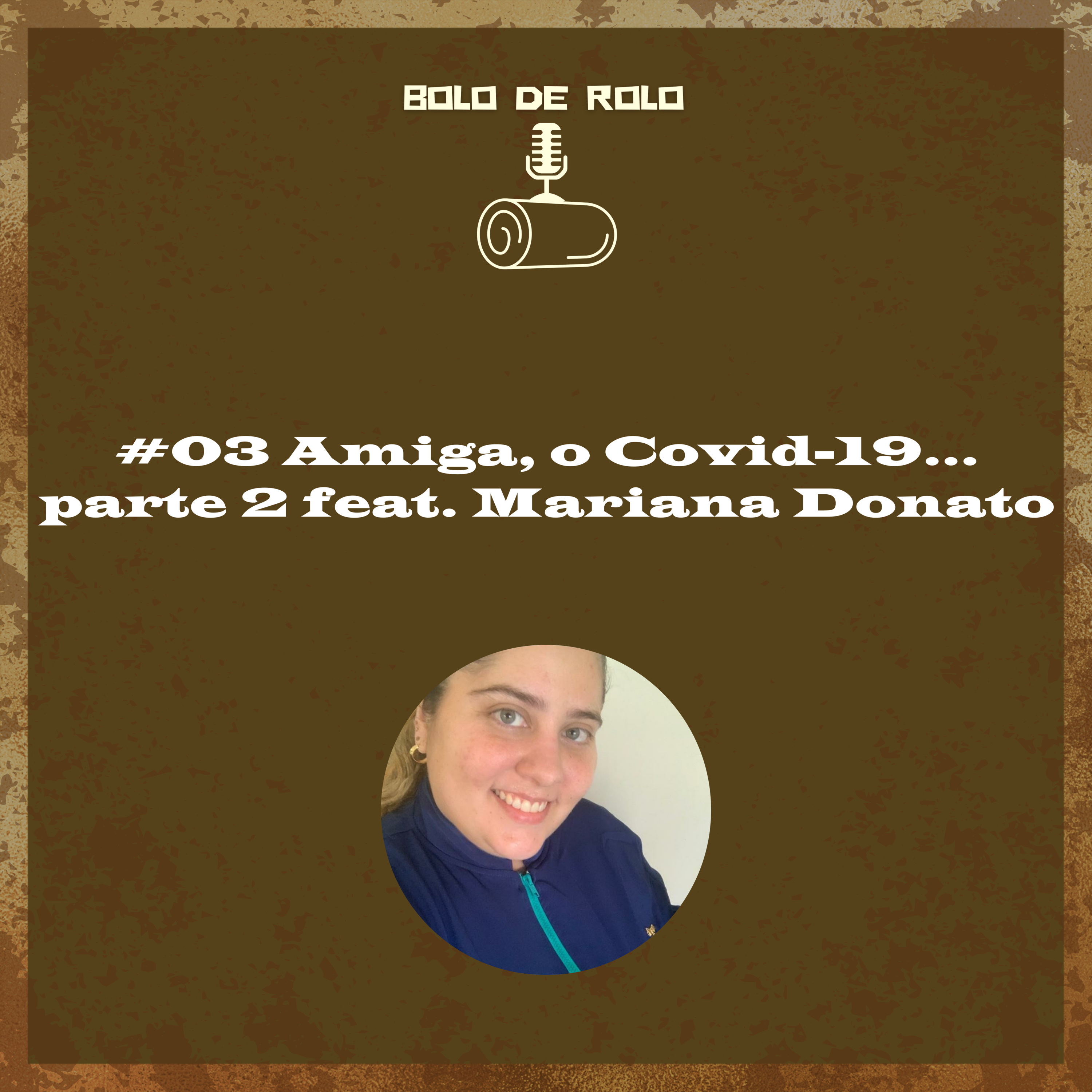 Bolo de Rolo Podcast
