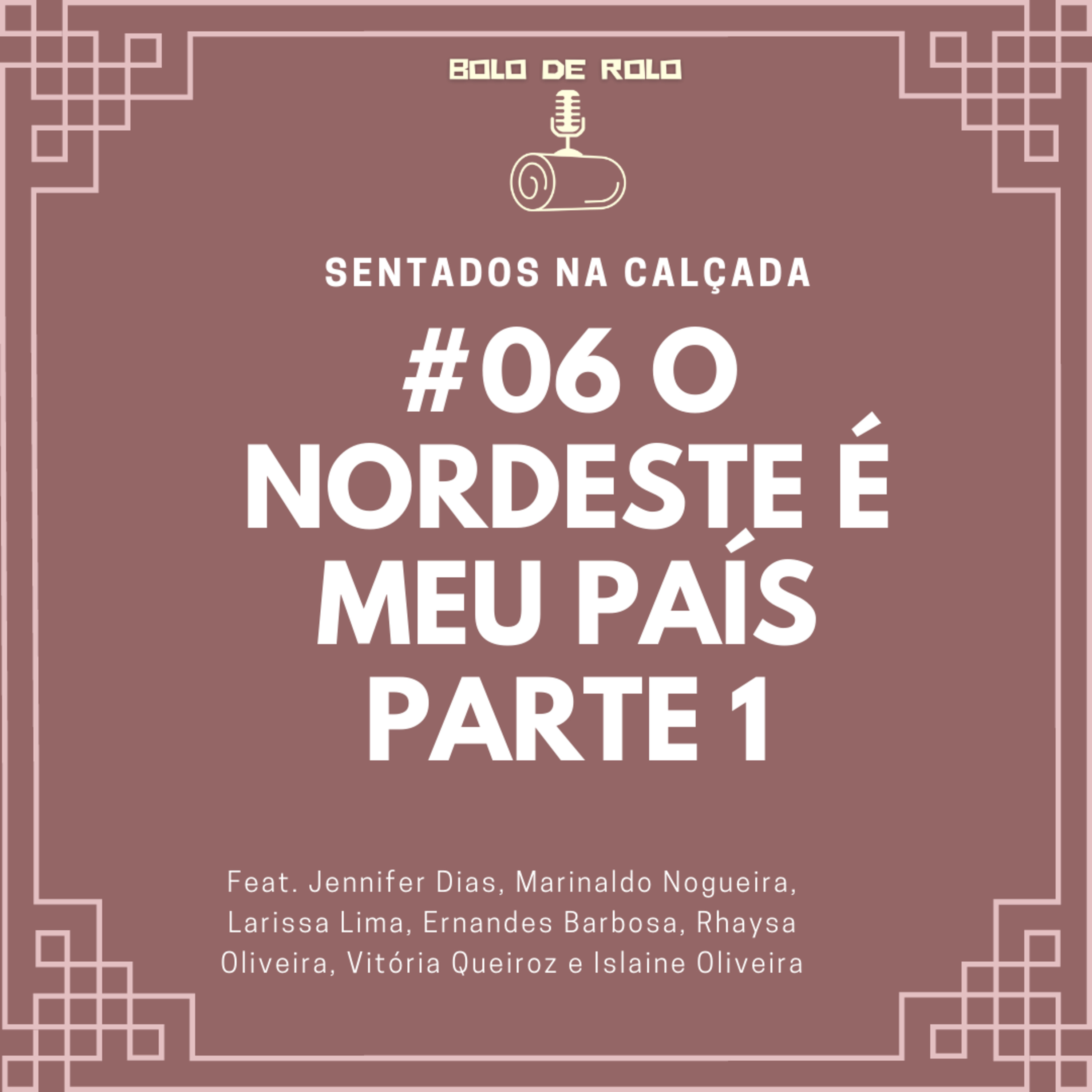 Bolo de Rolo Podcast