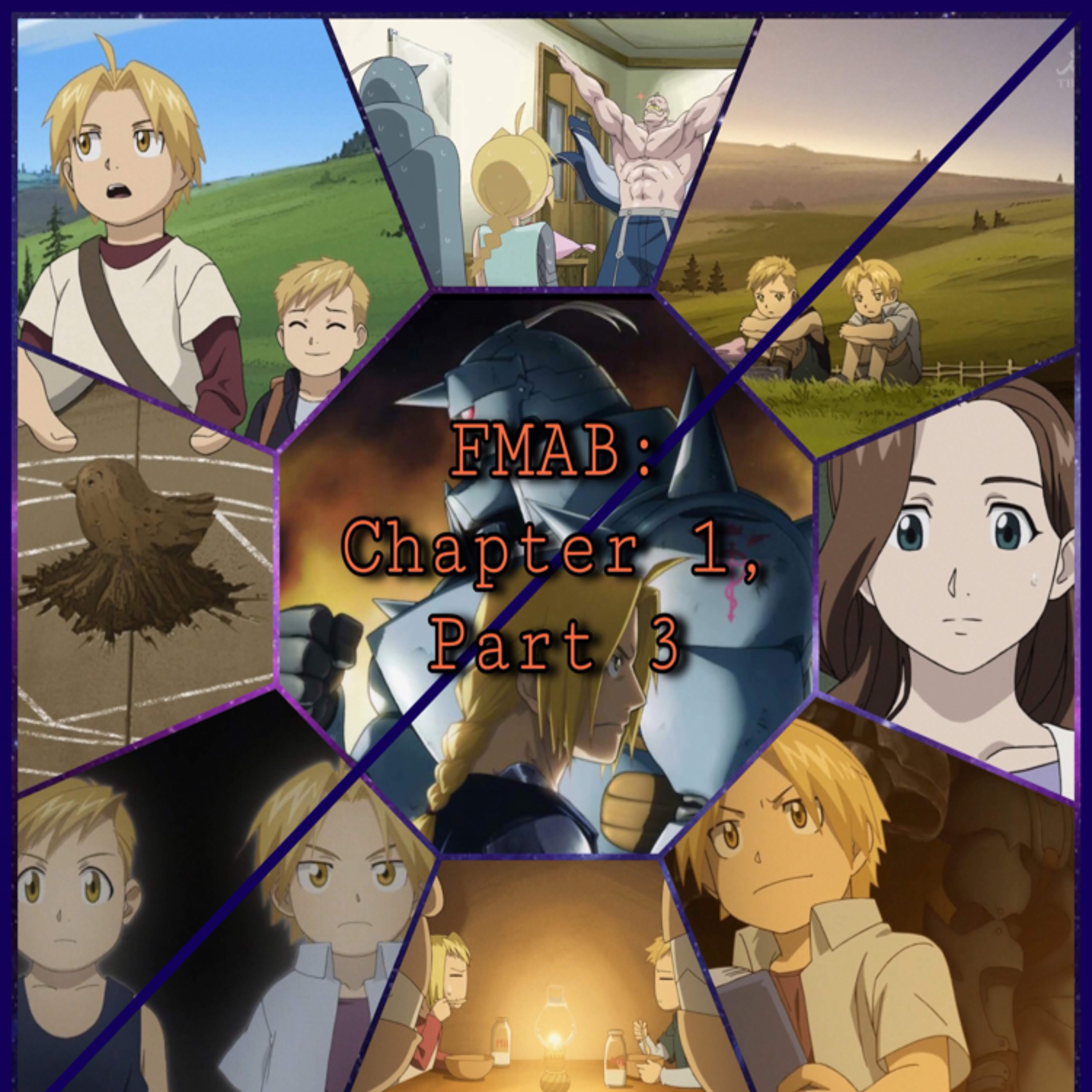 Fullmetal Alchemist: Brotherhood (Chapter 1, Part 3)