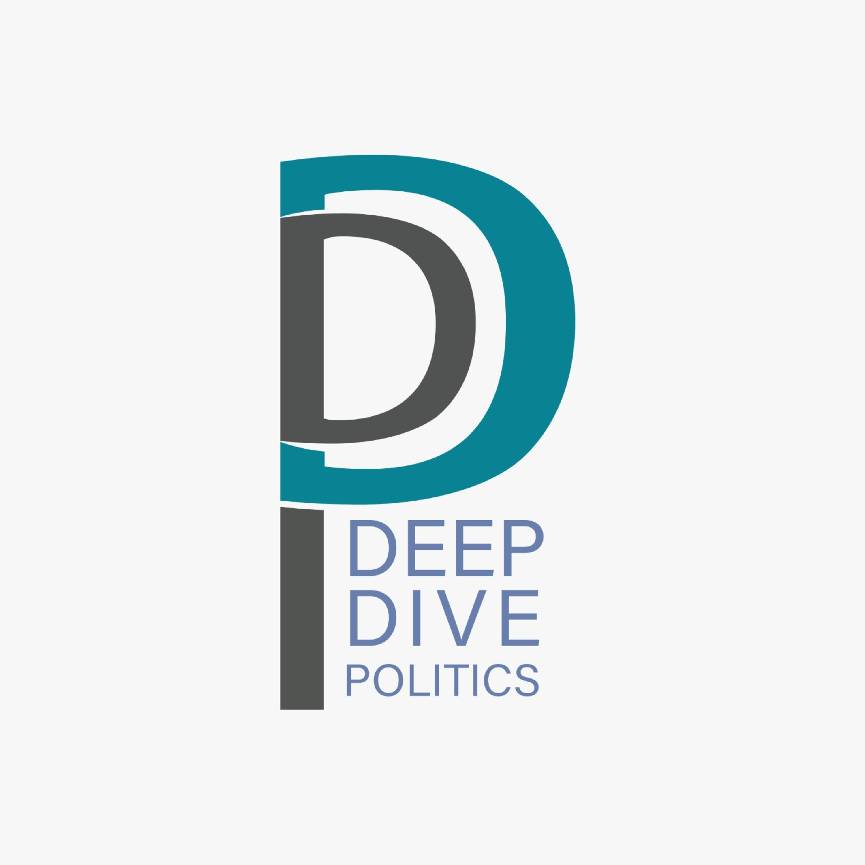 Deep Dive Politics Podcasts