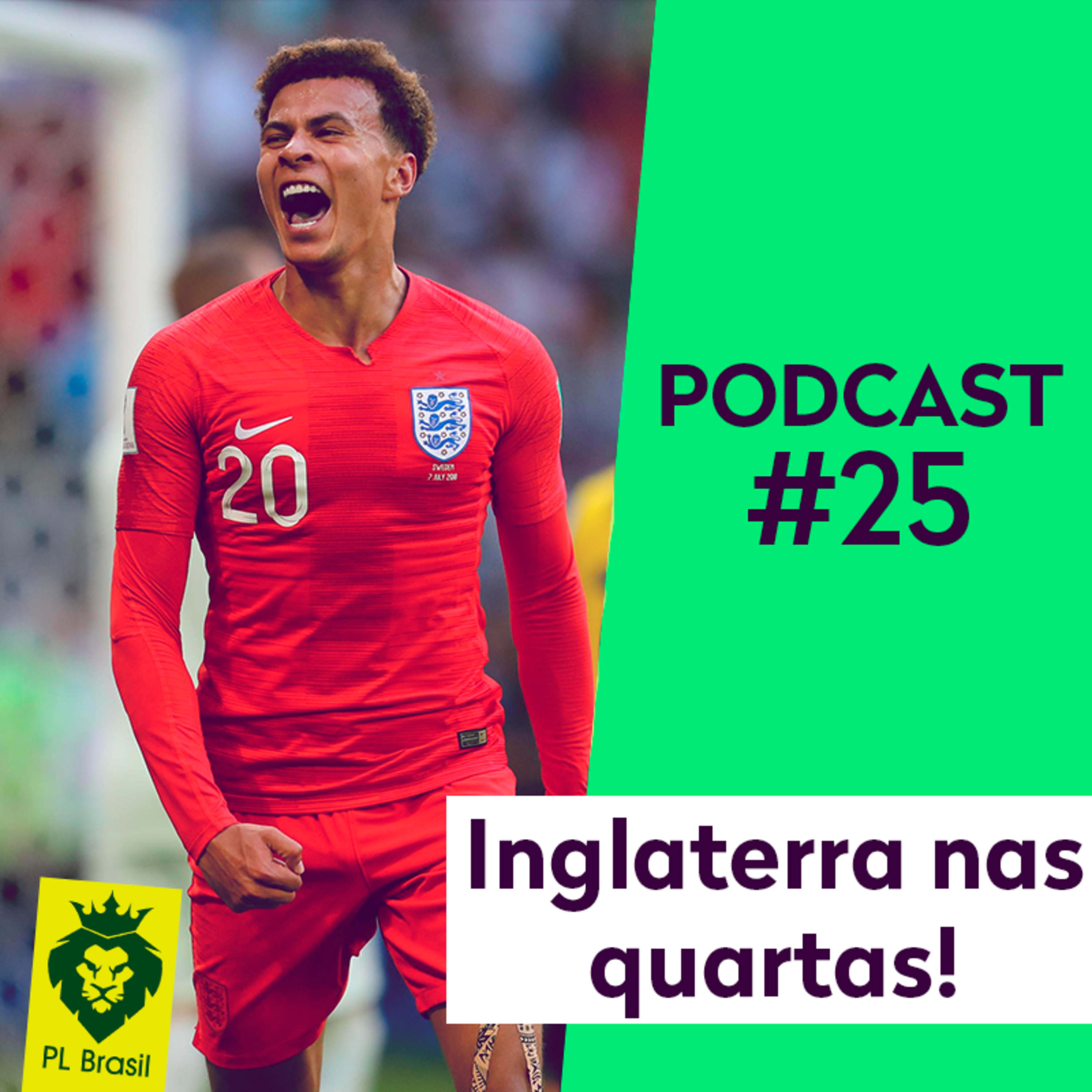 #25 Inglaterra nas quartas! episode artwork
