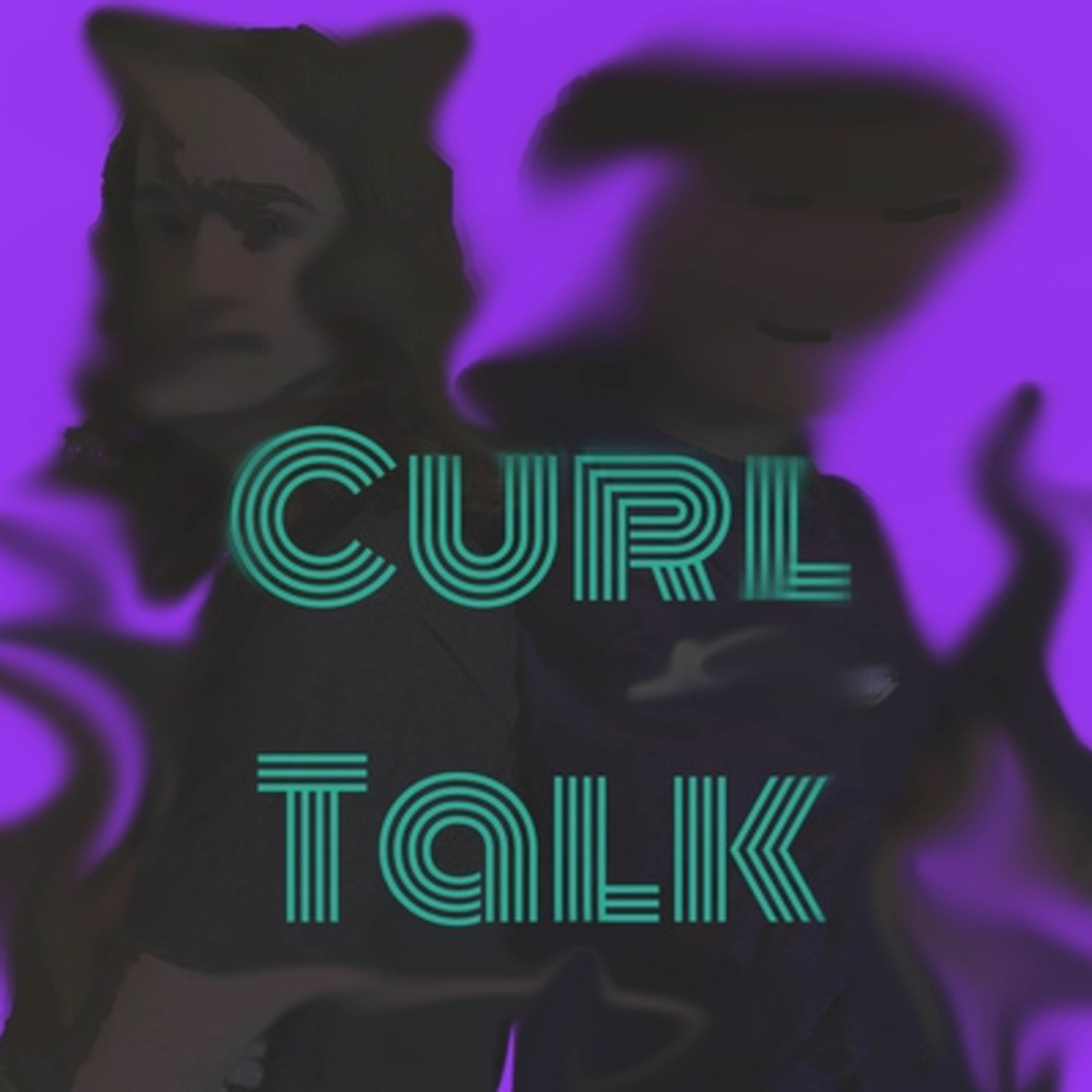 Curl Talk