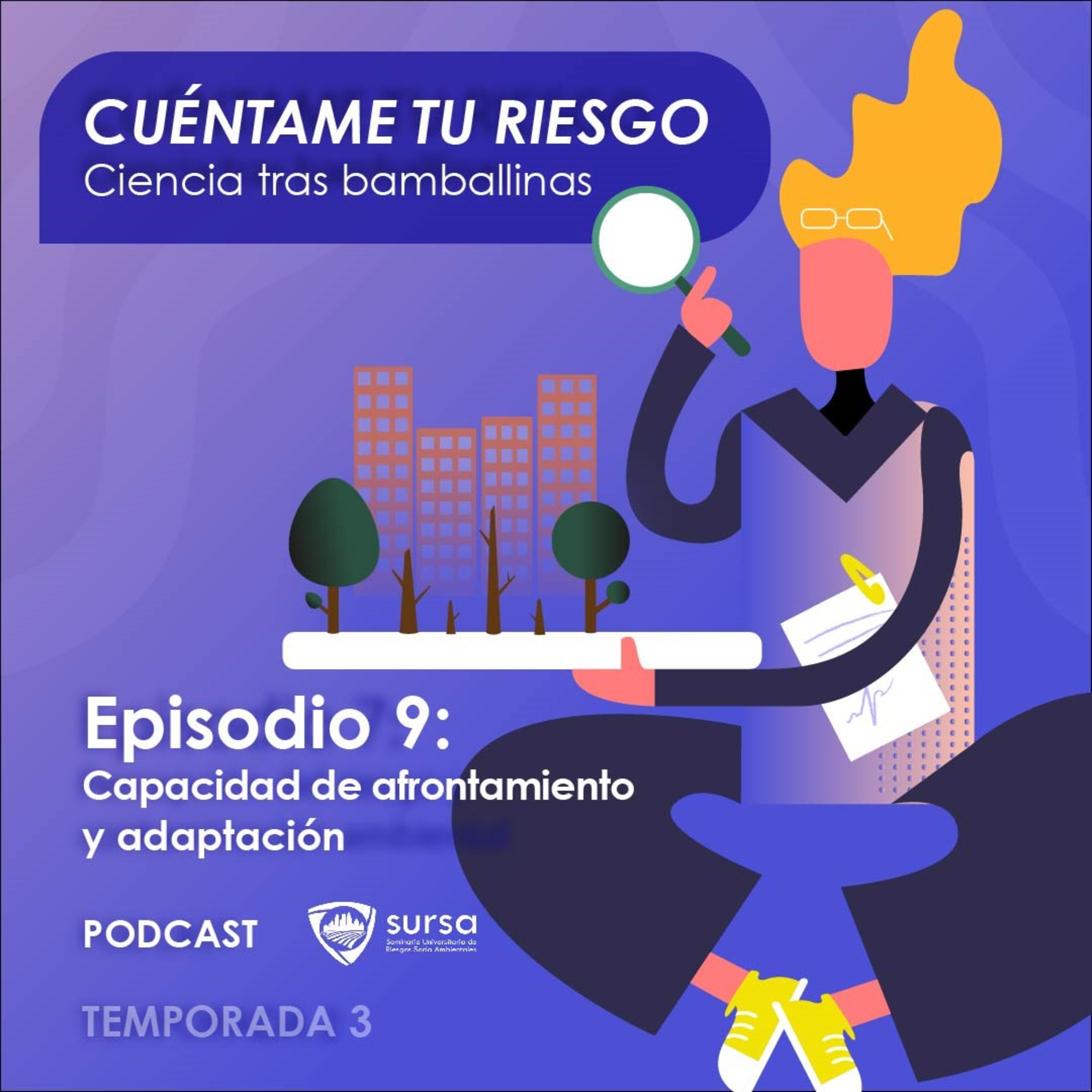 Cuéntame tu riesgo: Ciencia tras bambalinas.
