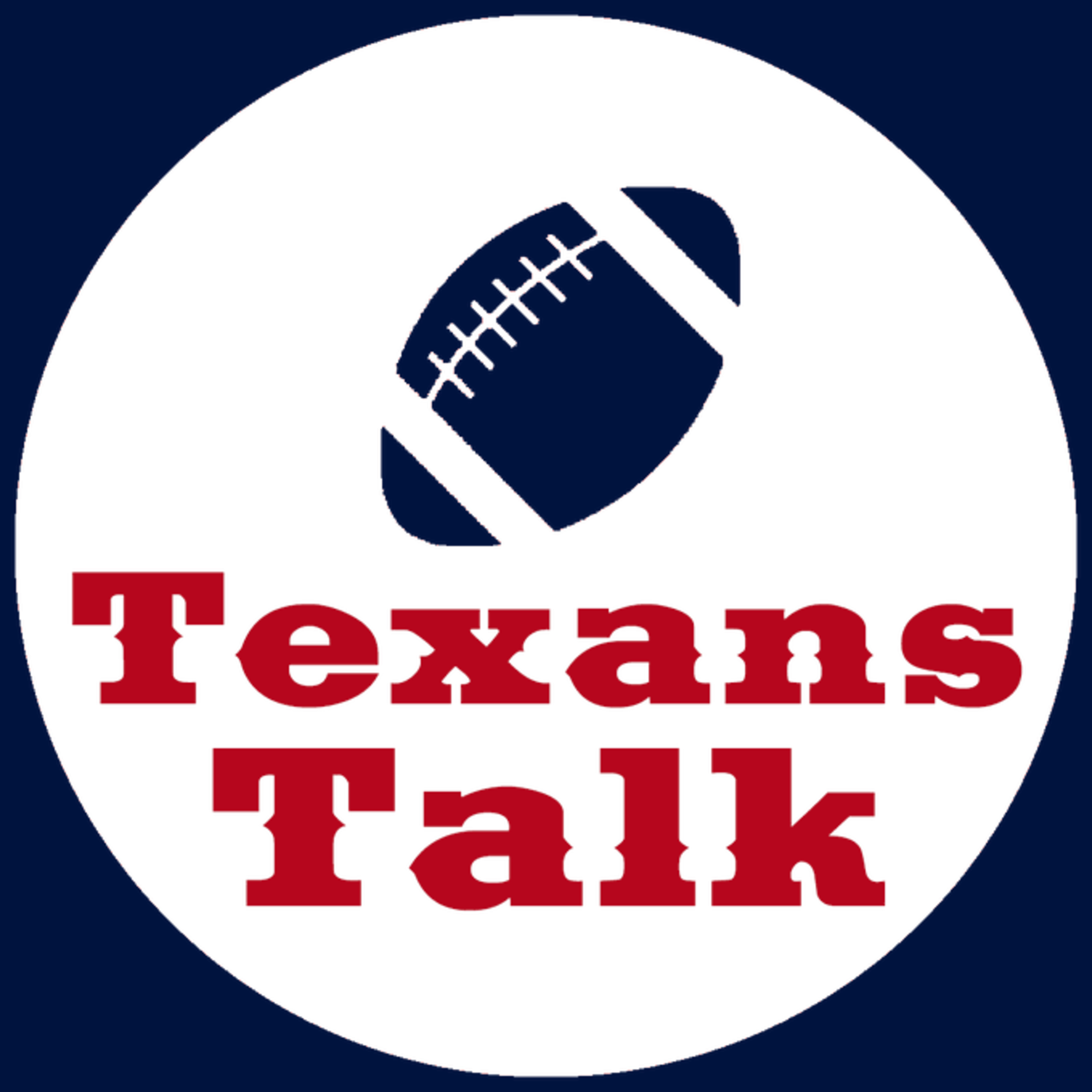 Texans Talk - Episode 8: Changes being made episode artwork