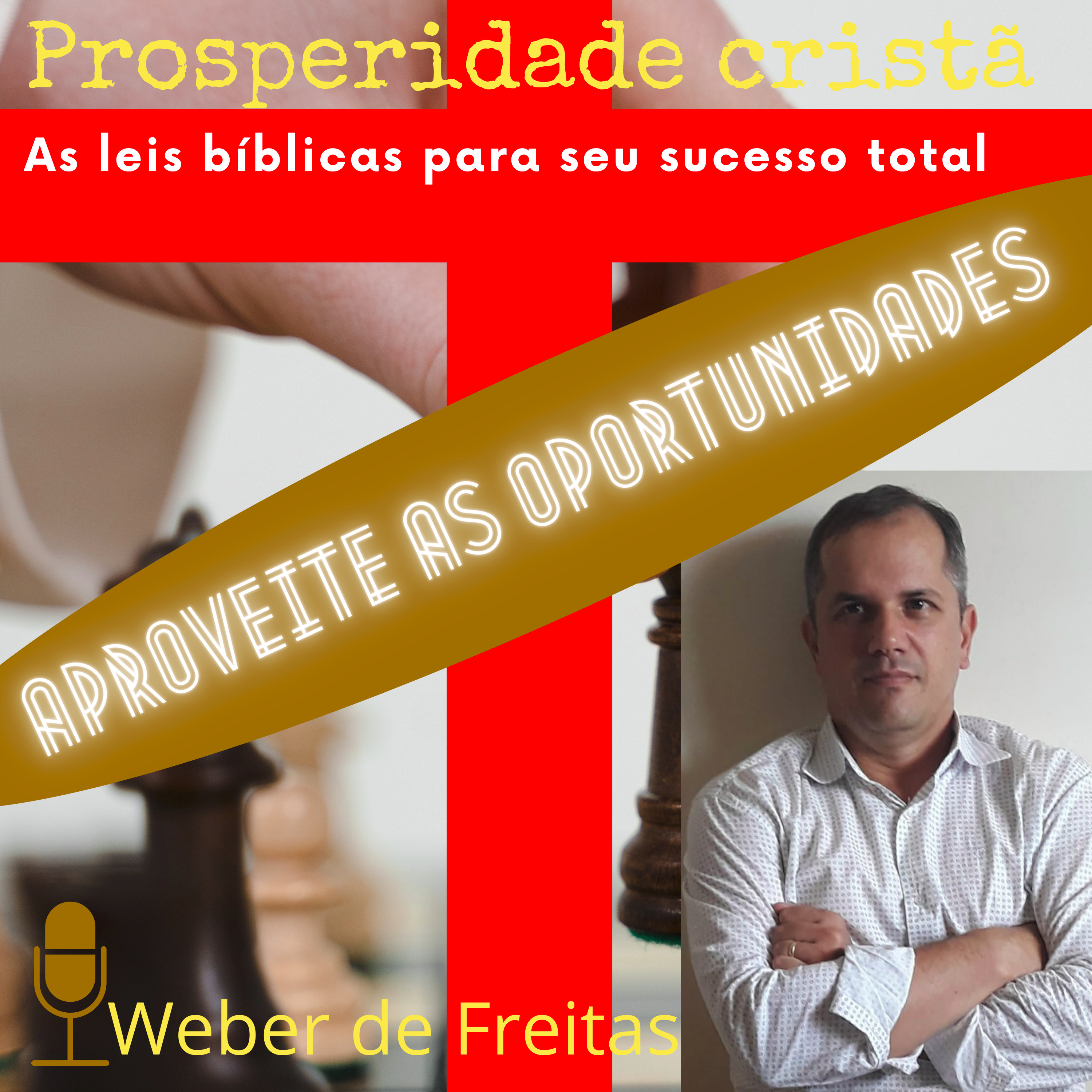 Prosperidade Cristã - As Leis da Bíblia para Seu Sucesso Total!