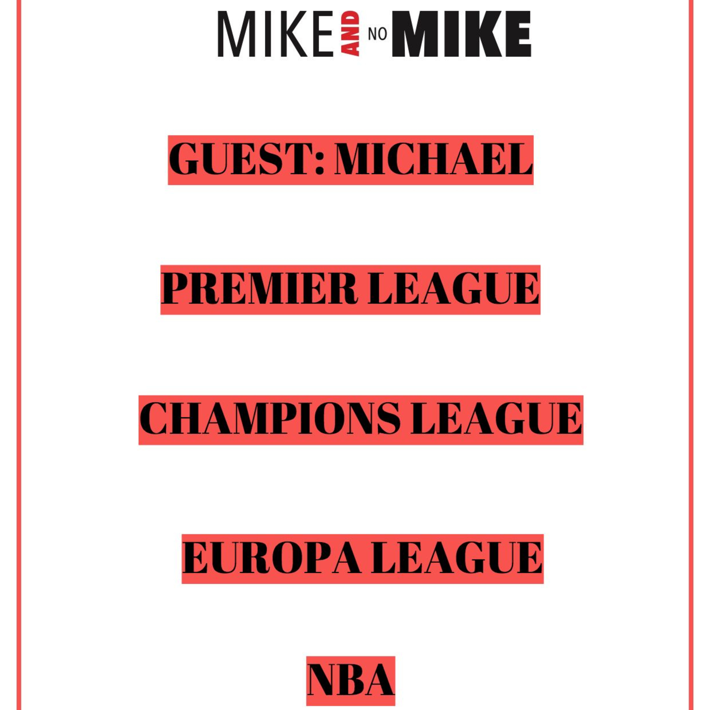 Mike and No Mike Show