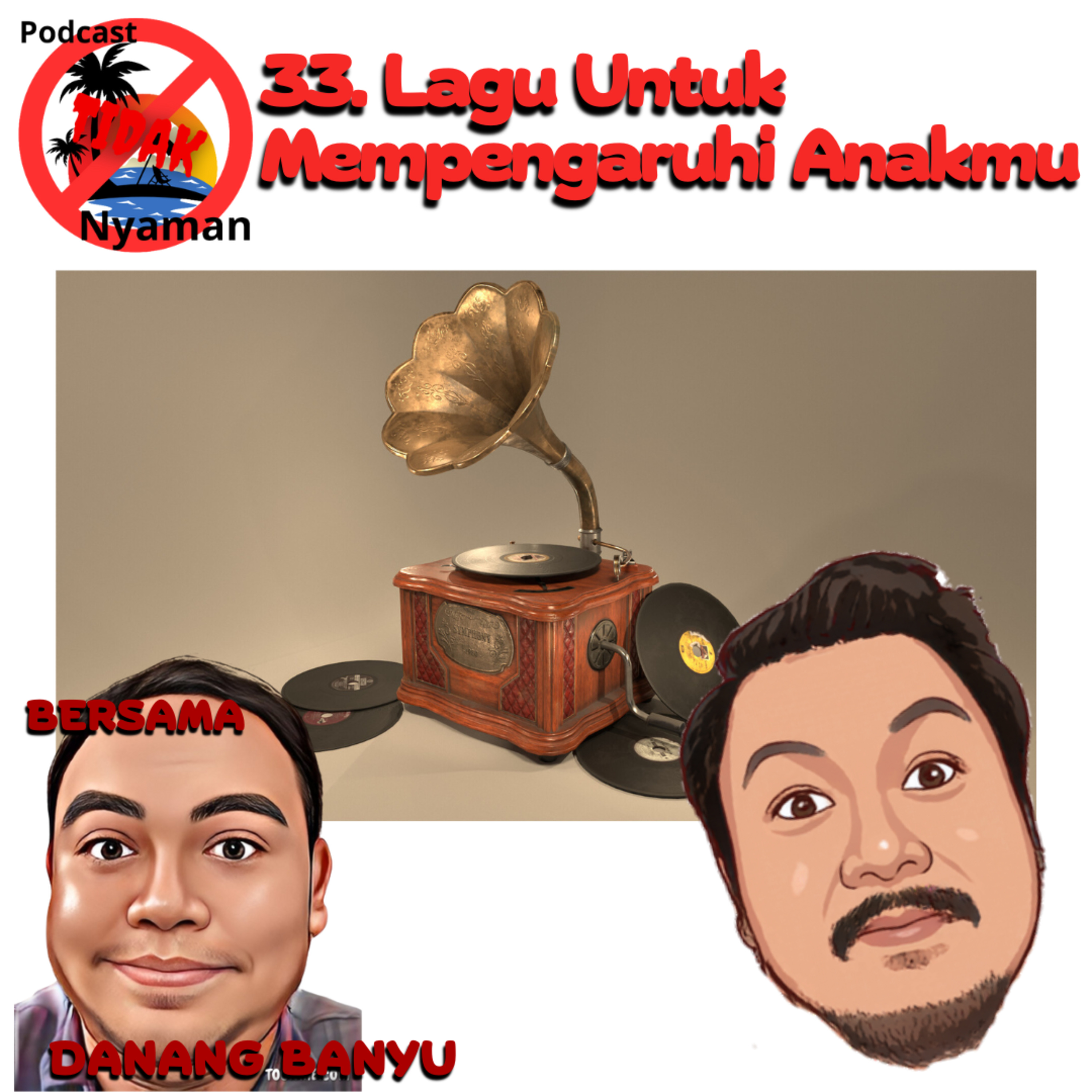 Podcast Tidak Nyaman