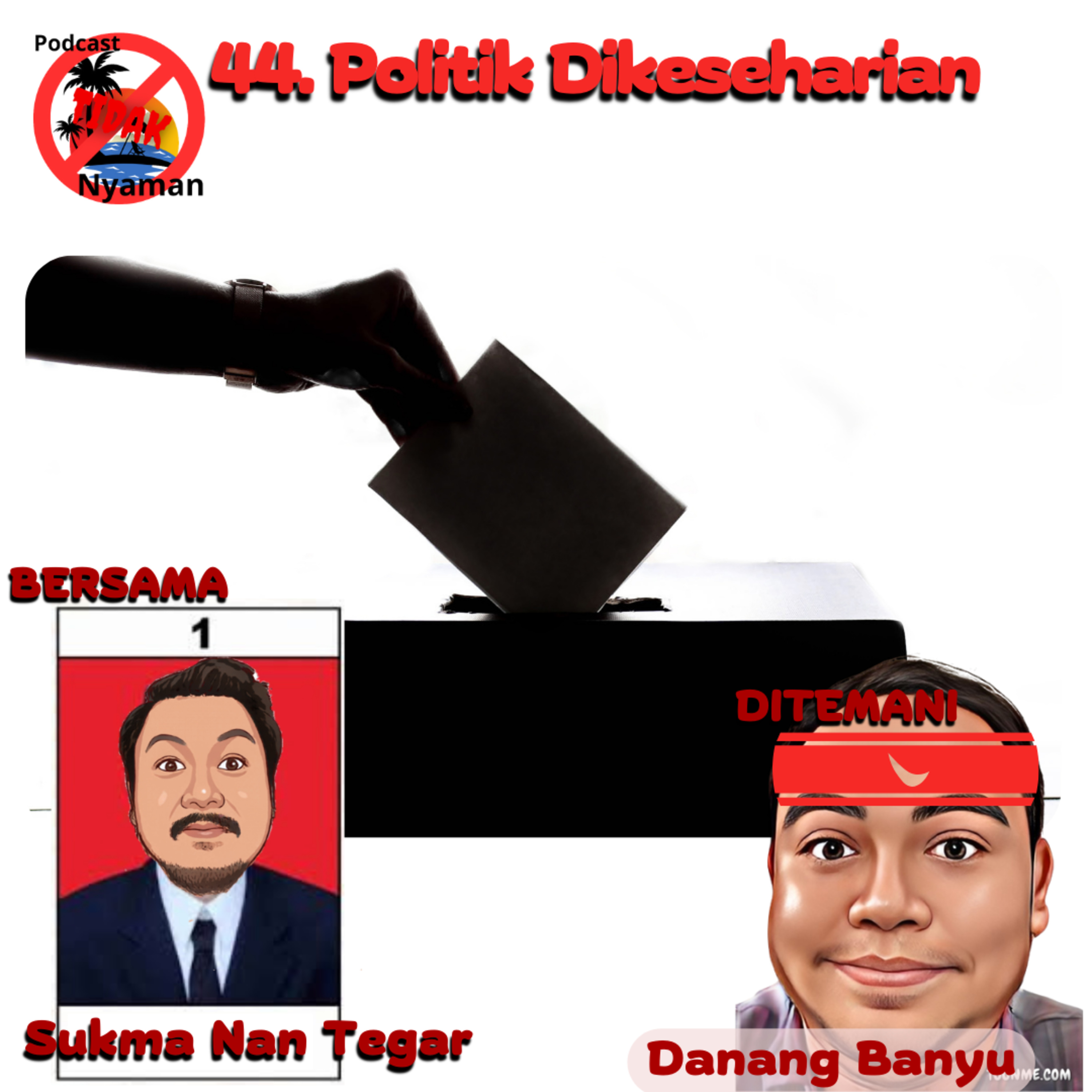 Podcast Tidak Nyaman