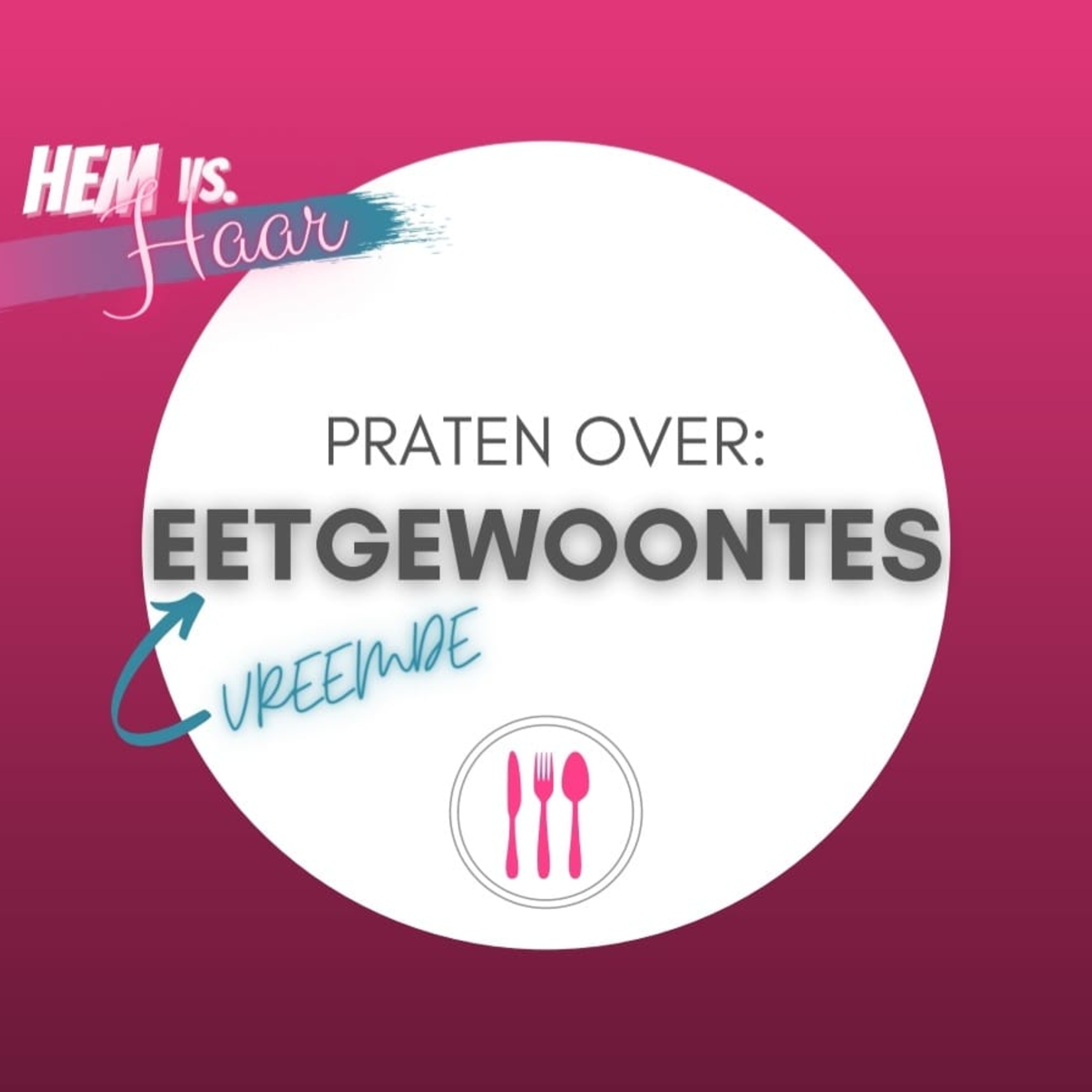 Hem vs. Haar de podcast!