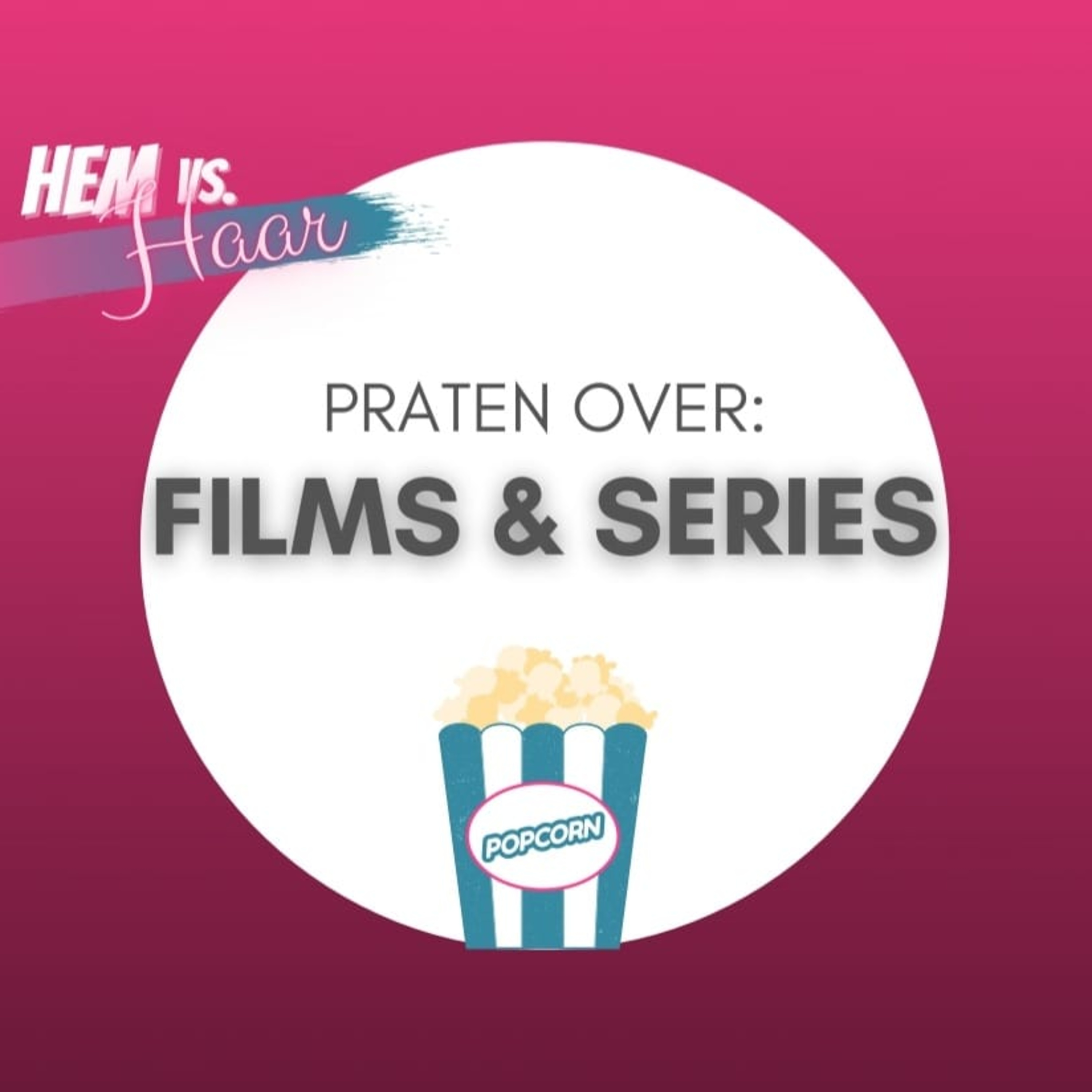 Hem vs. Haar de podcast!
