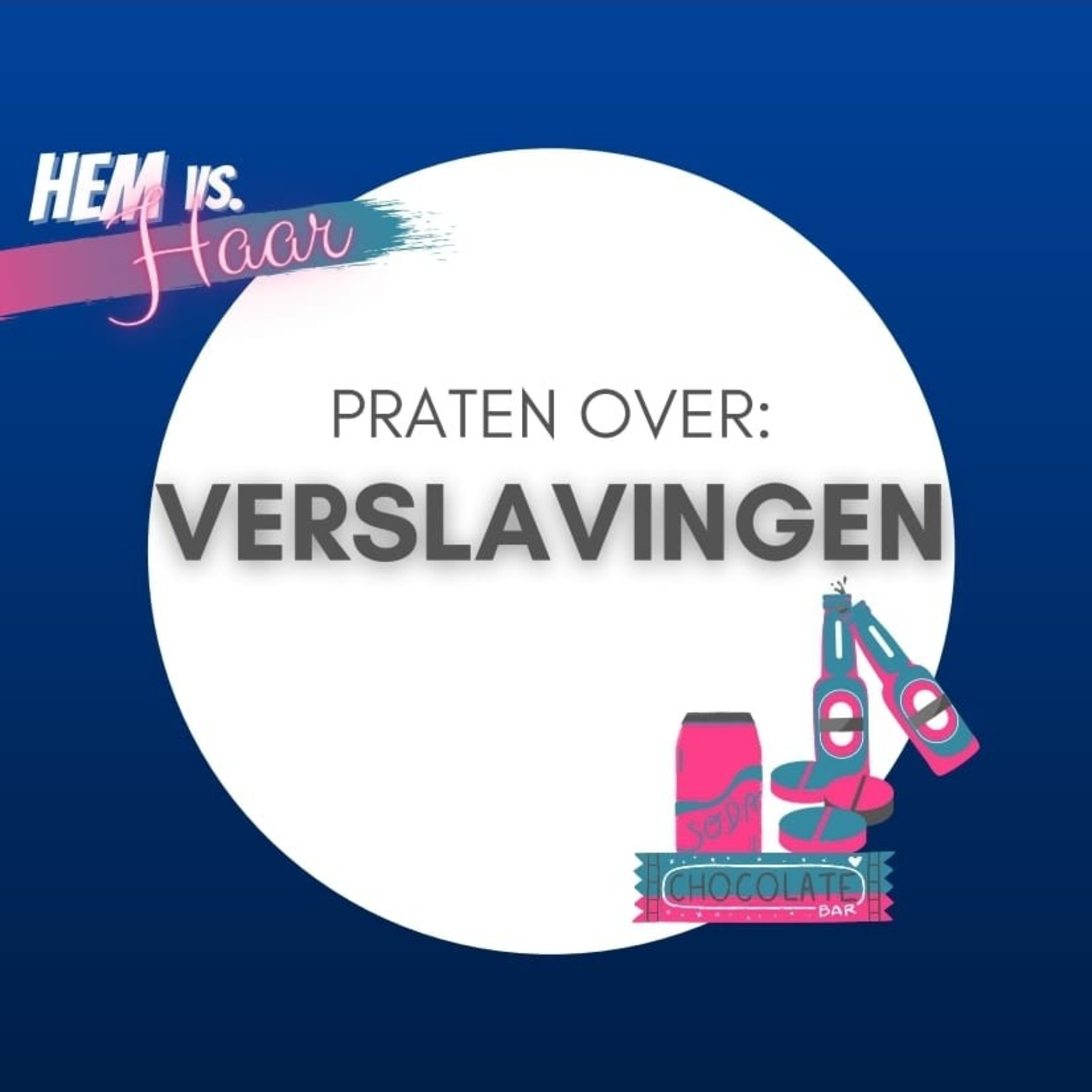 Hem vs. Haar de podcast!