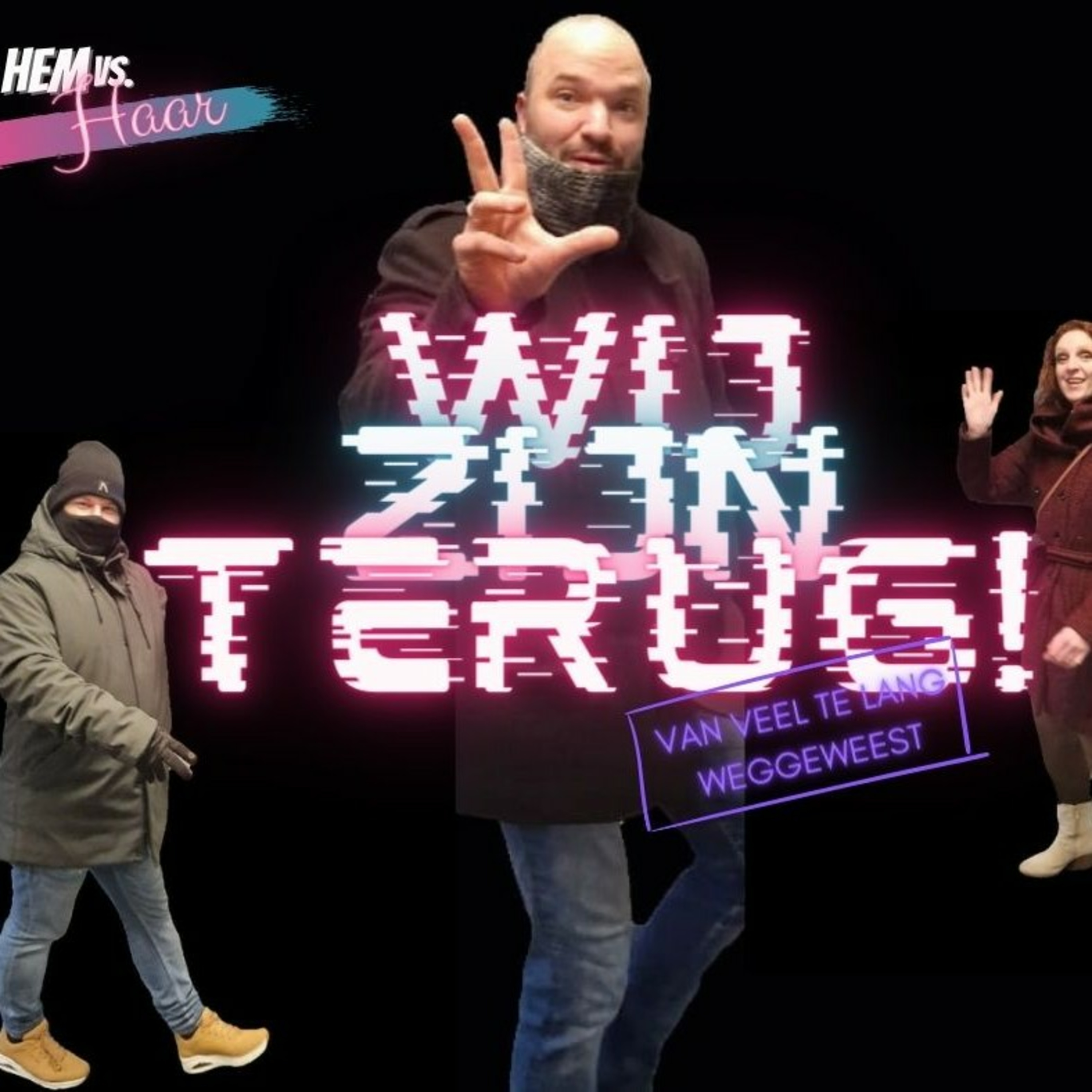 Hem vs. Haar de podcast!