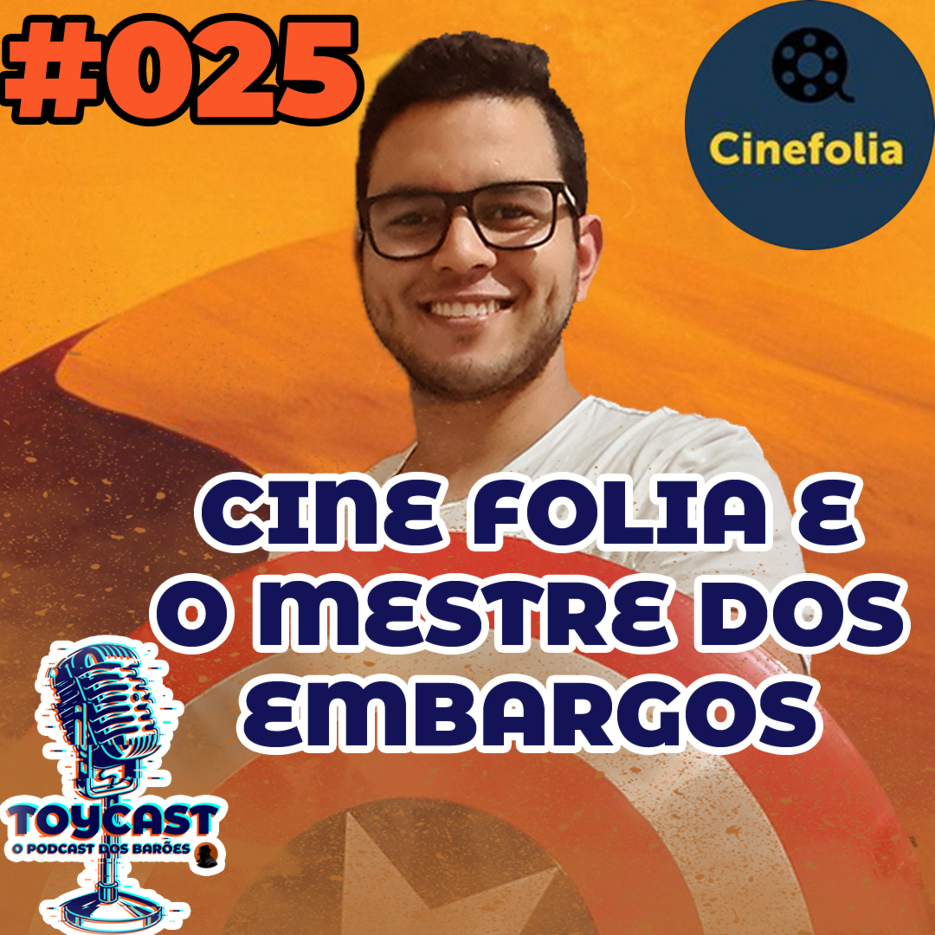 ToyCast #025 - Cinefolia e o Mestre dos Embargos episode artwork