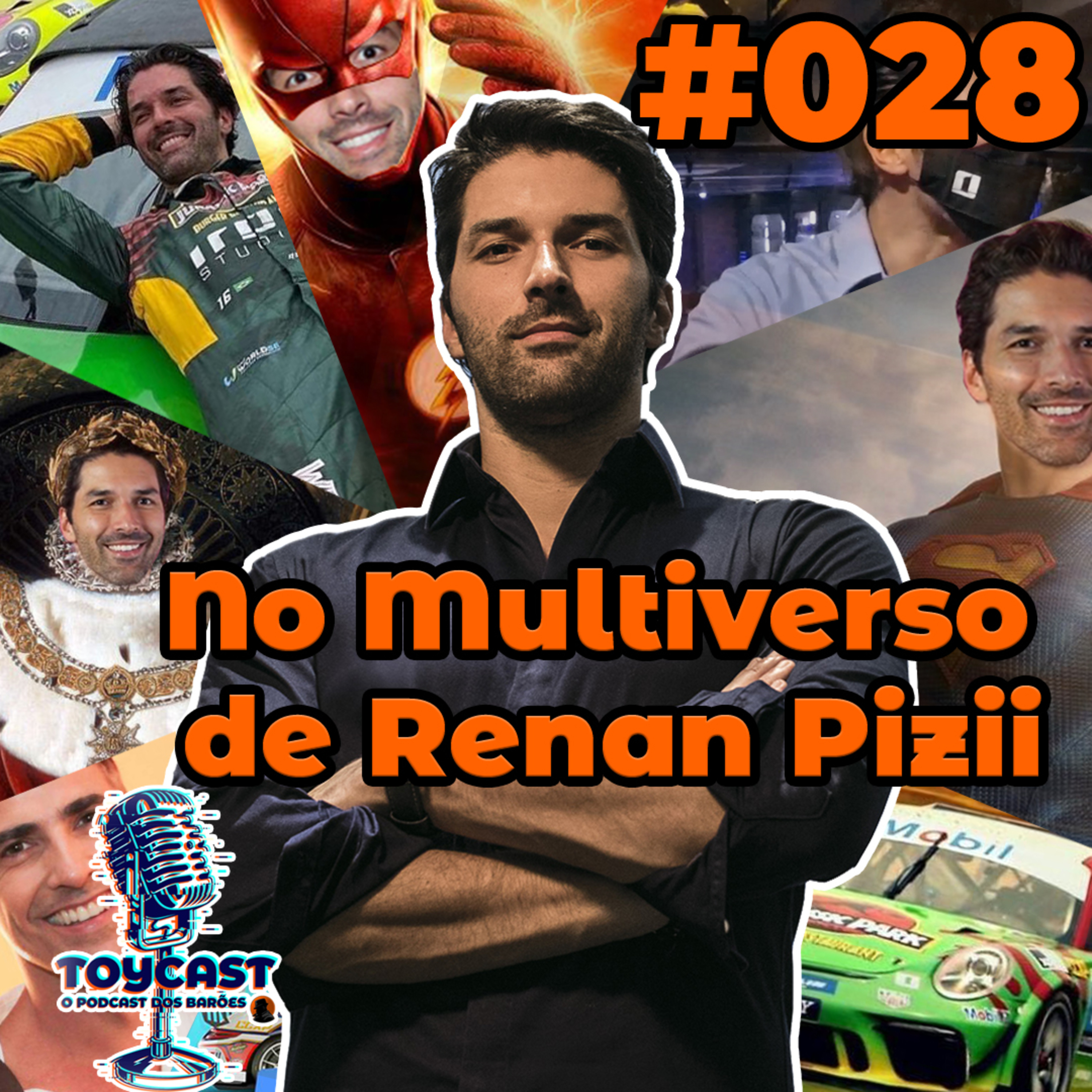 ToyCast #028 - No Multiverso de Renan Pizii episode artwork