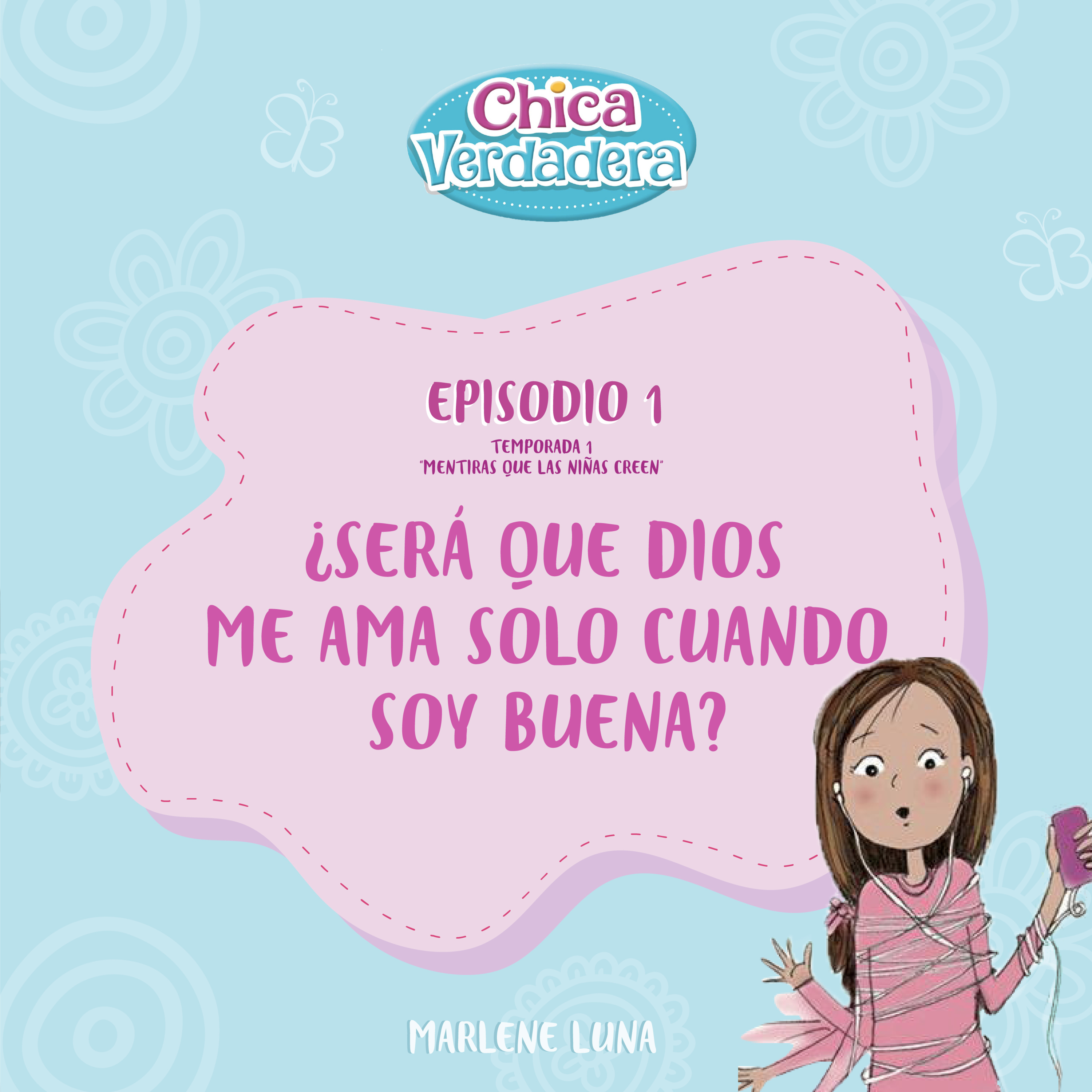 ¿Será que Dios me ama solo cuando soy buena? episode artwork