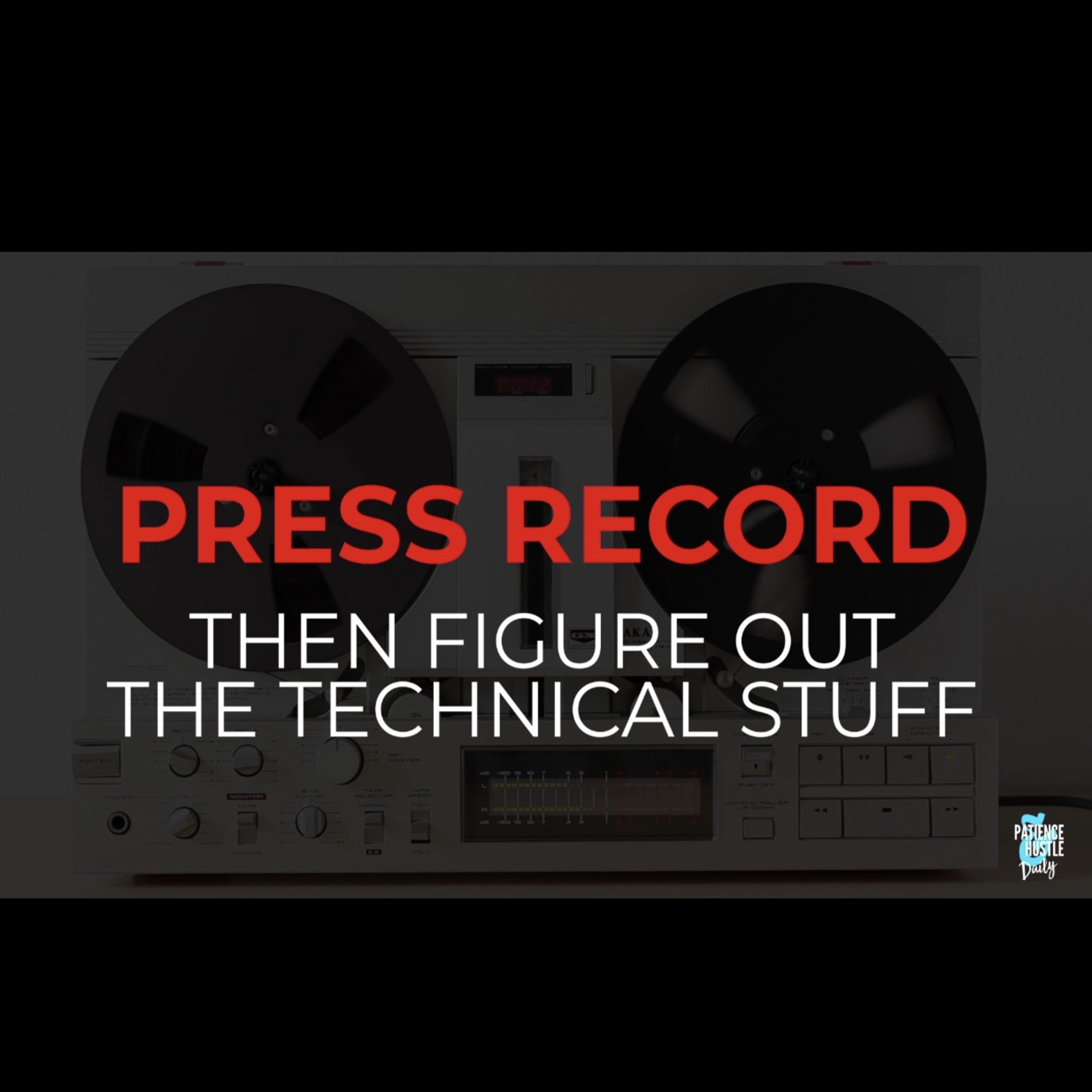Patience & Hustle Daily
