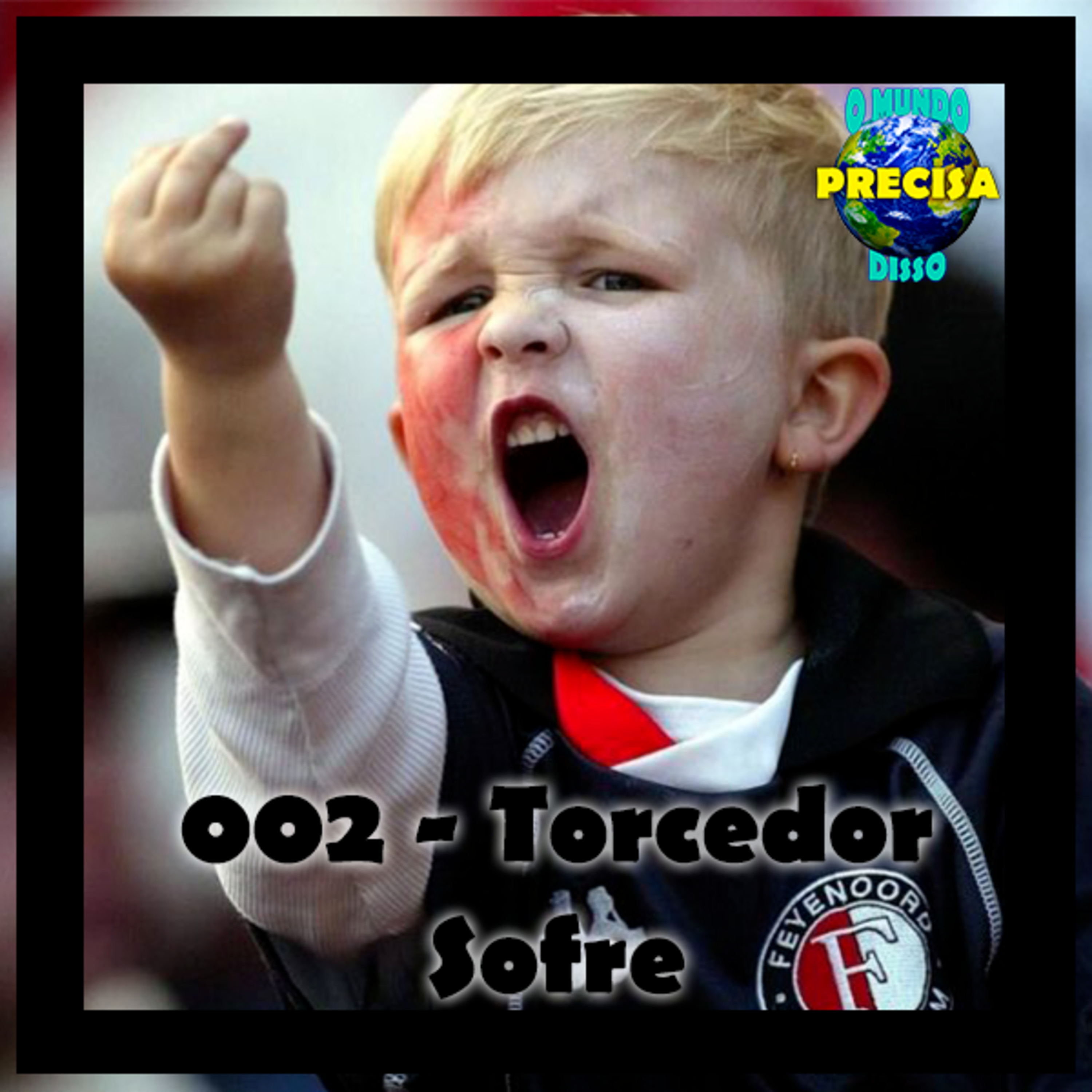O Mundo Precisa Disso