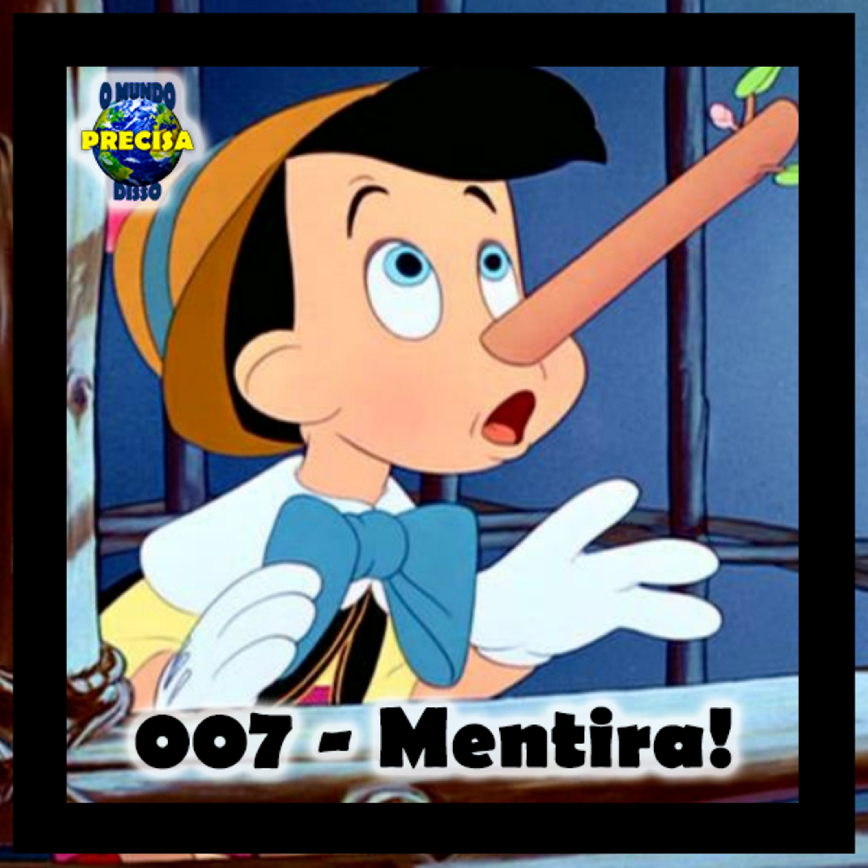 O Mundo Precisa Disso