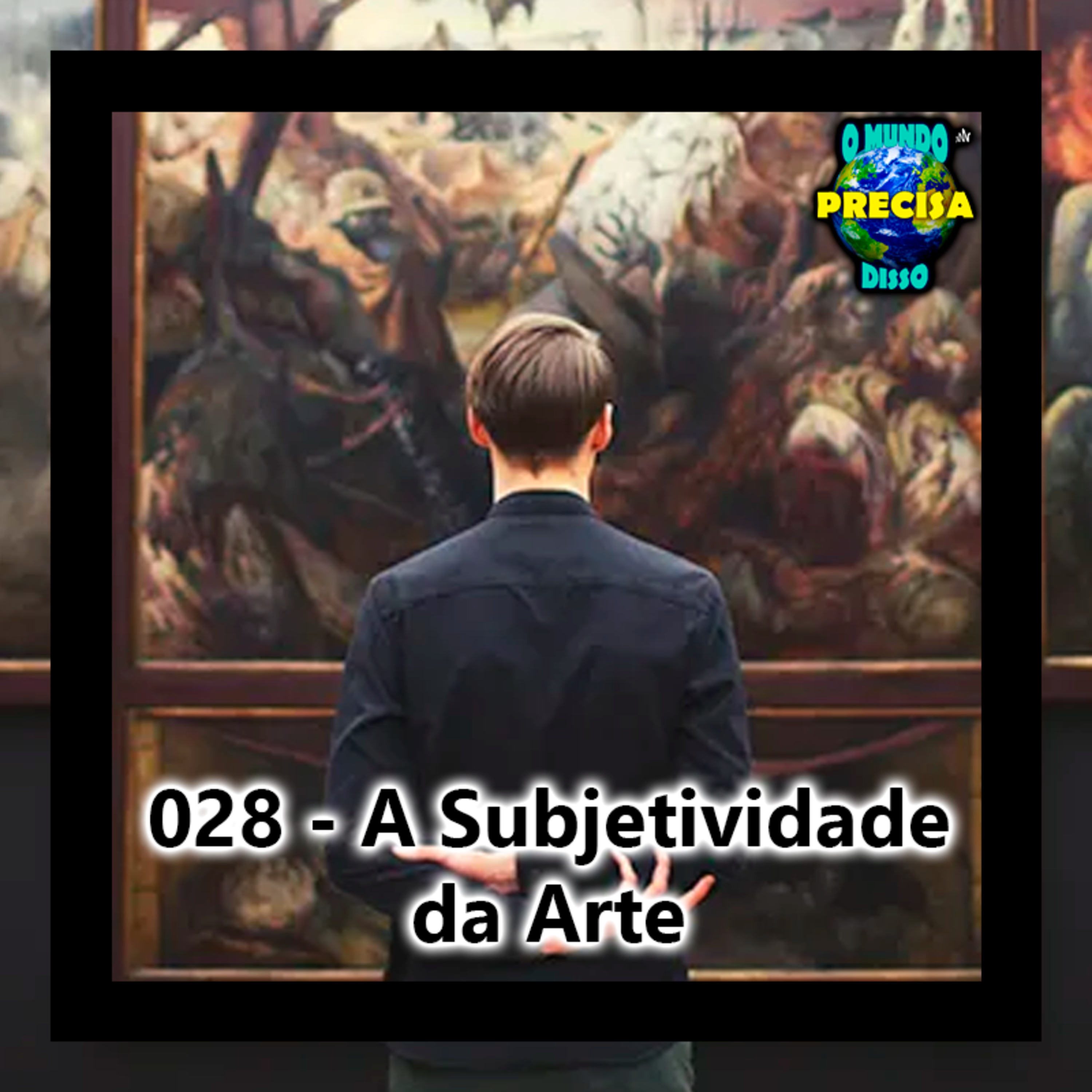 O Mundo Precisa Disso