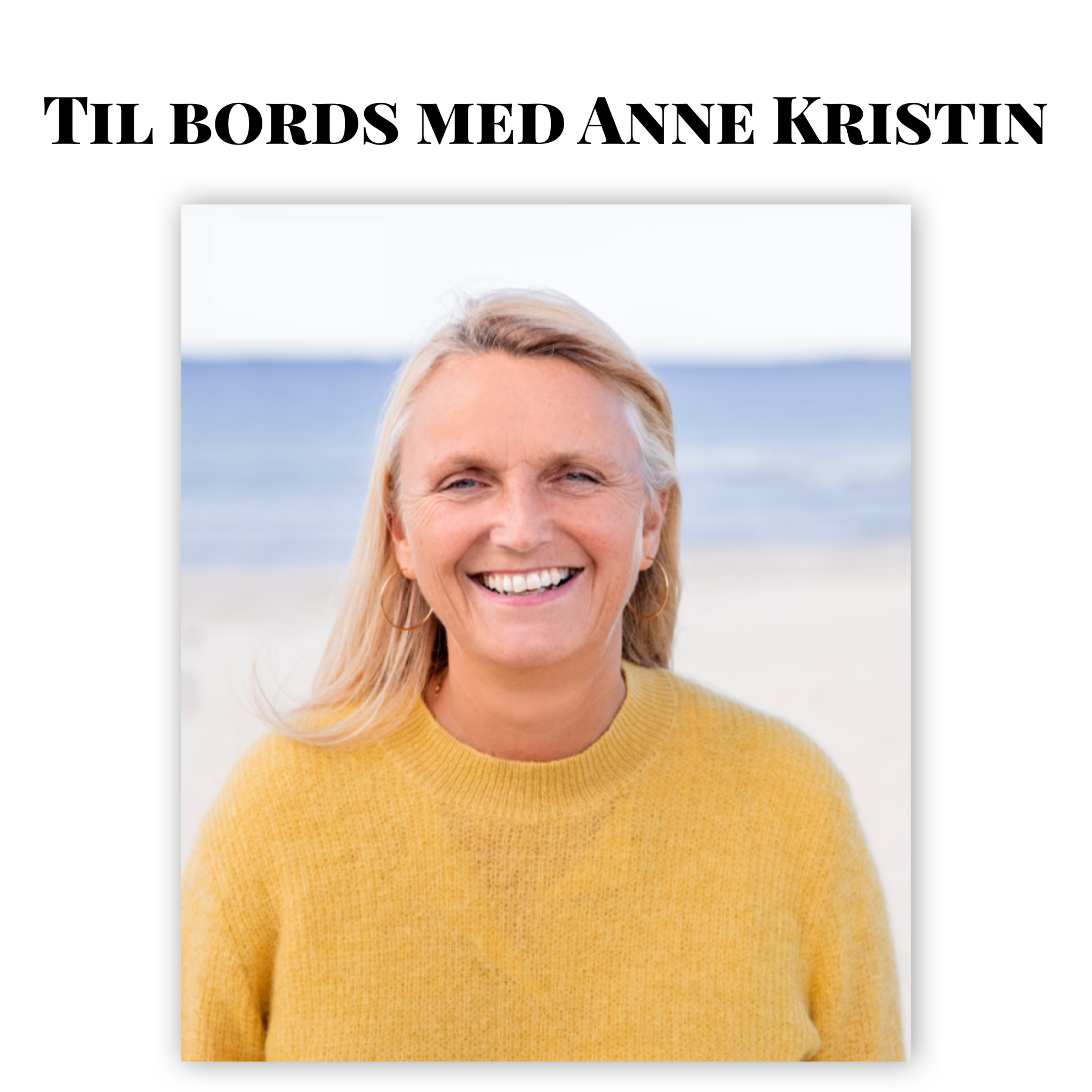Til bords med Anne Kristin