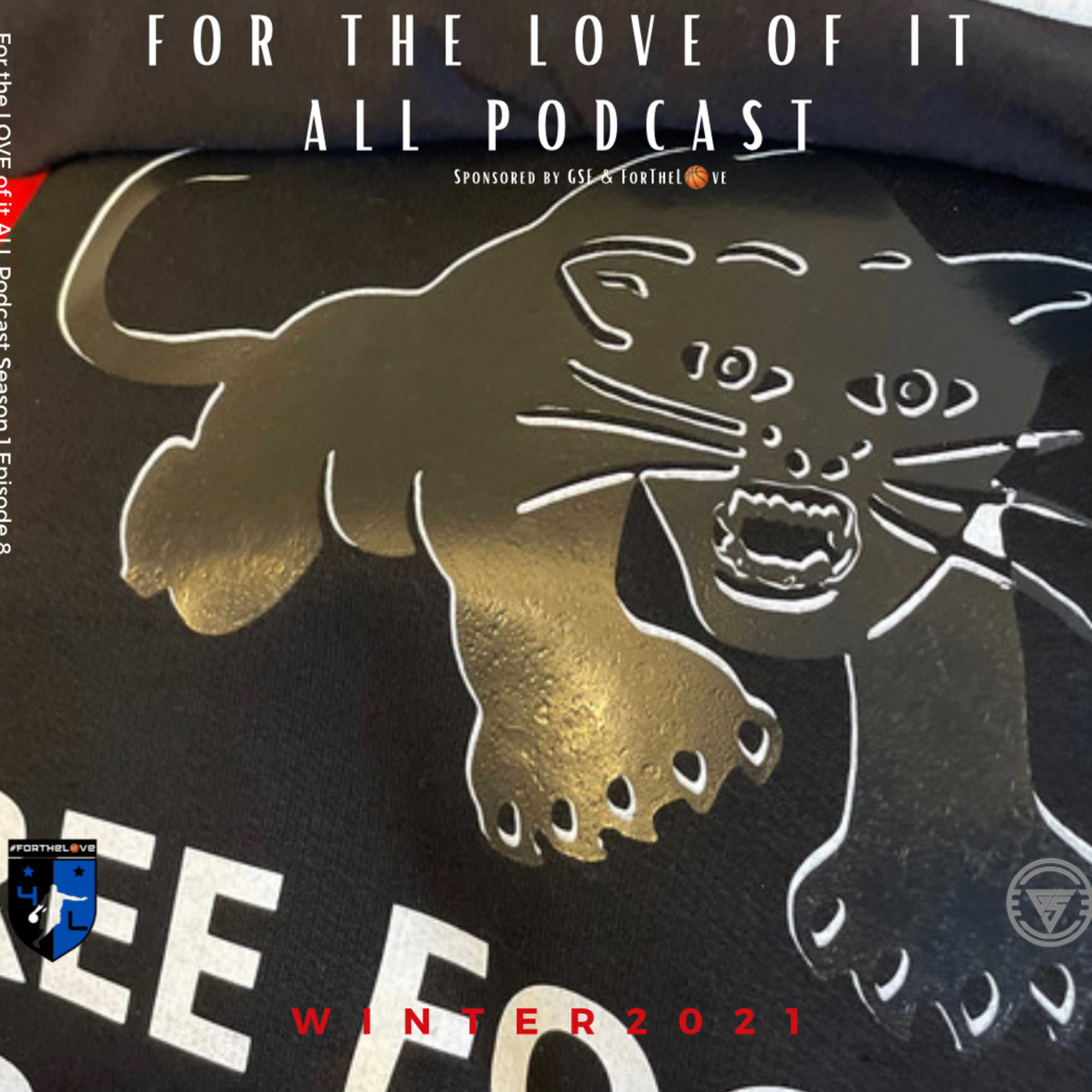 “For the LOVE of it All” Podcast
