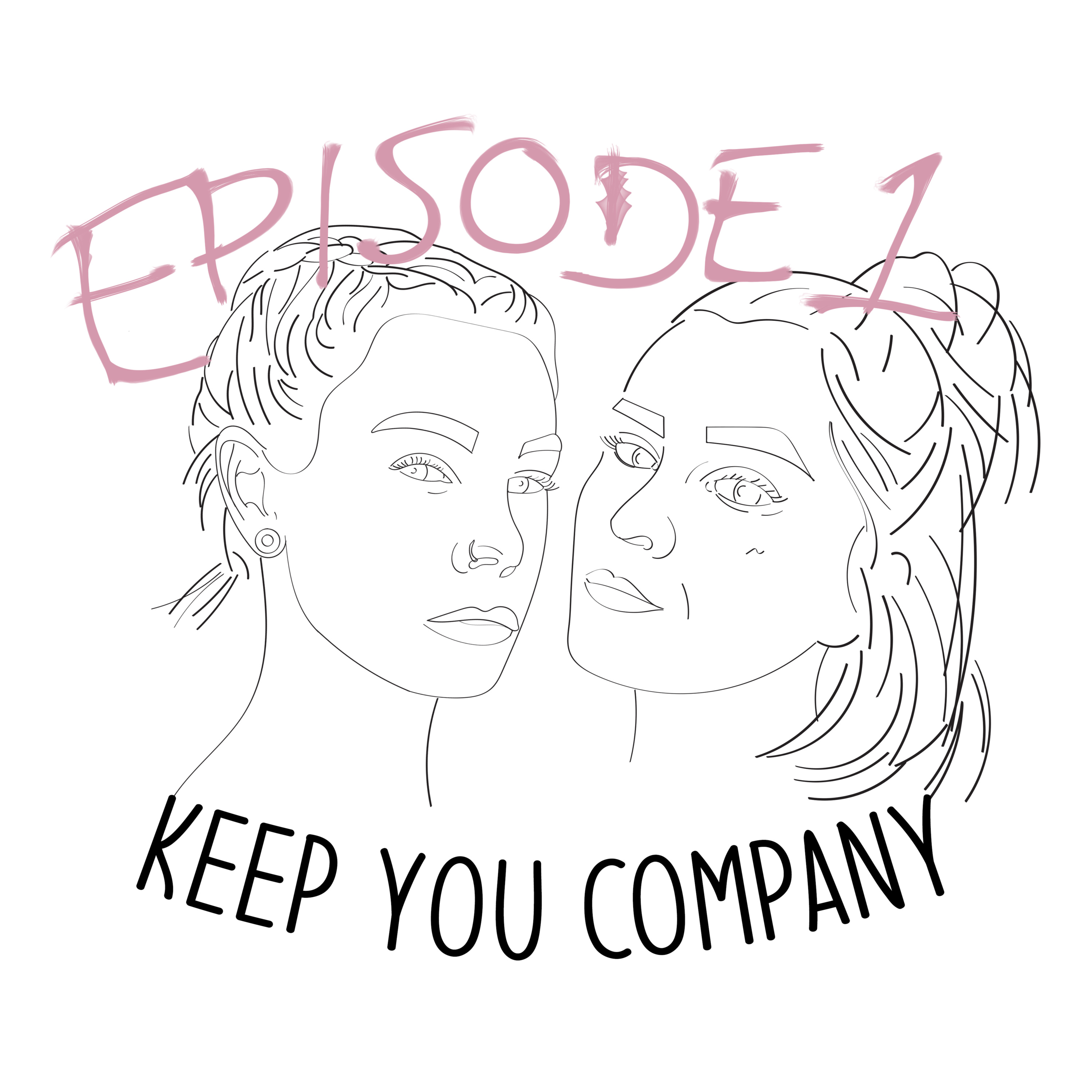 Keep You Company