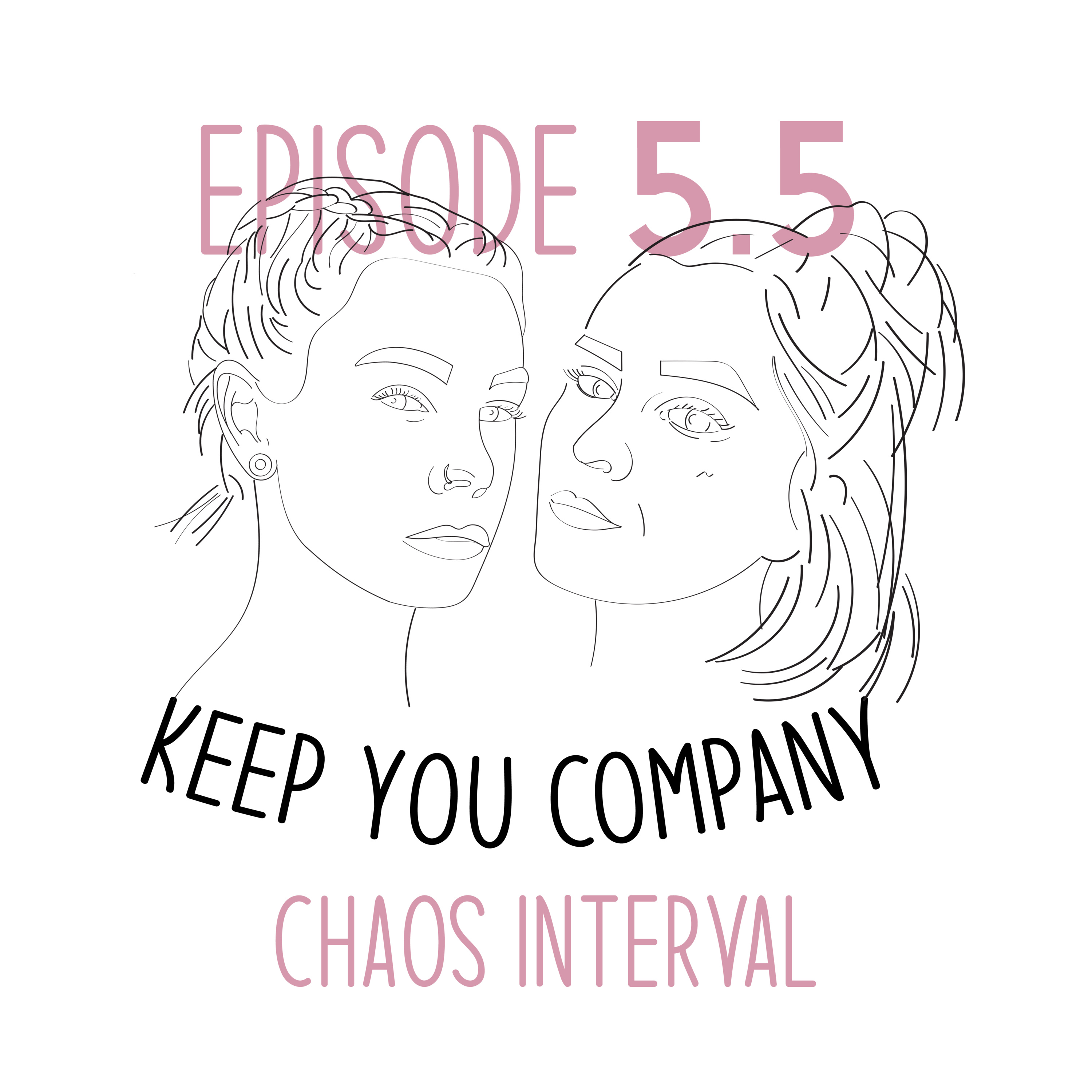 Keep You Company