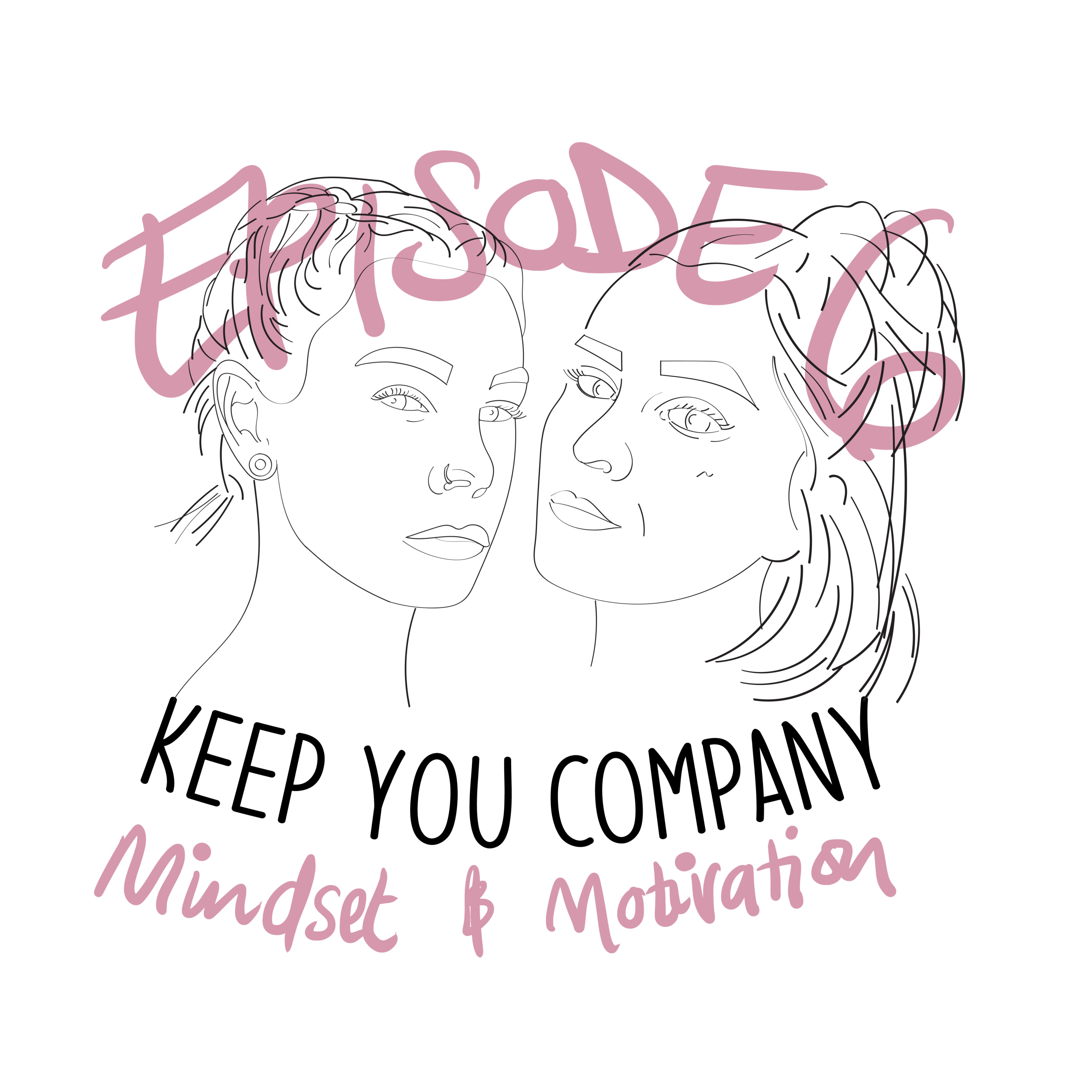 Keep You Company