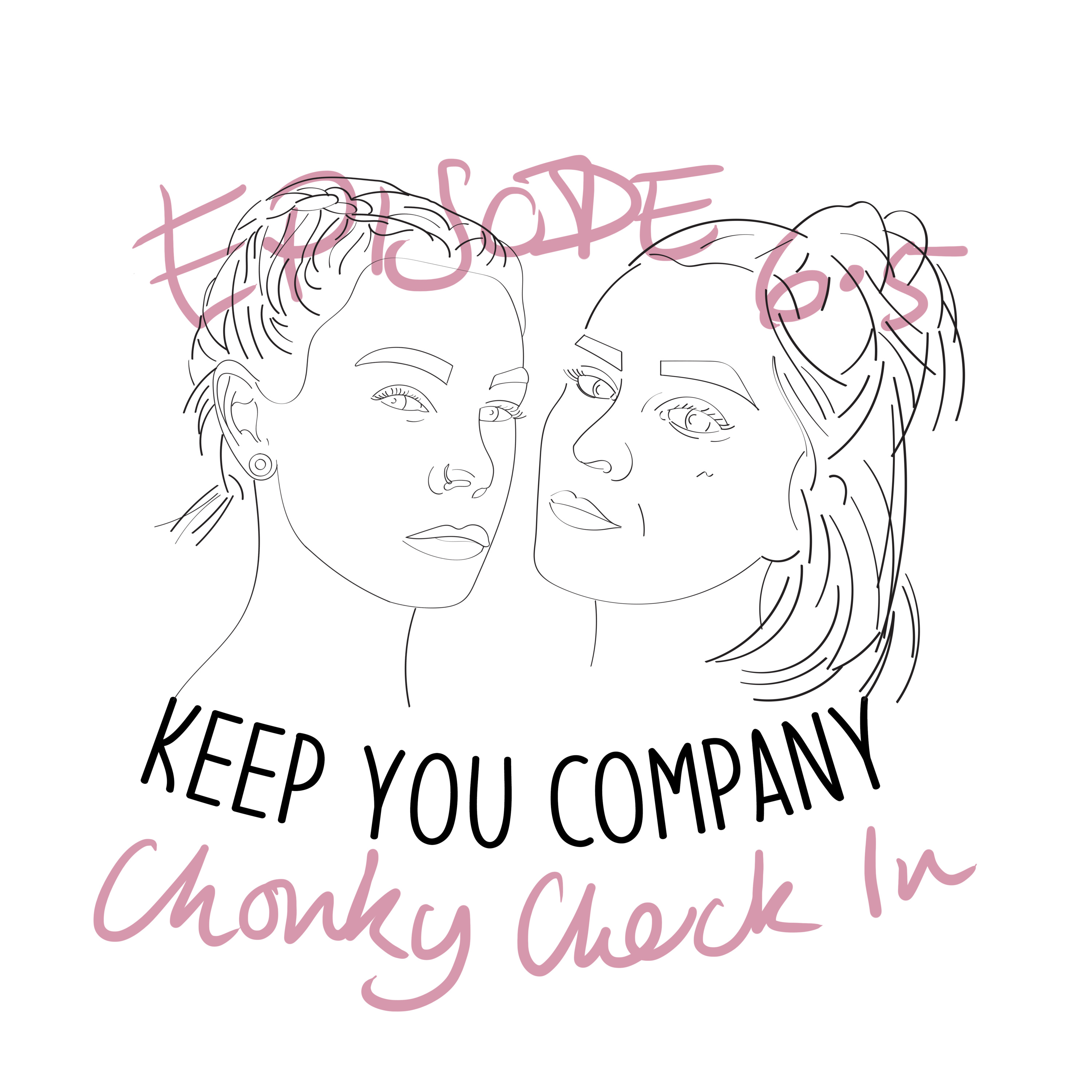 Keep You Company