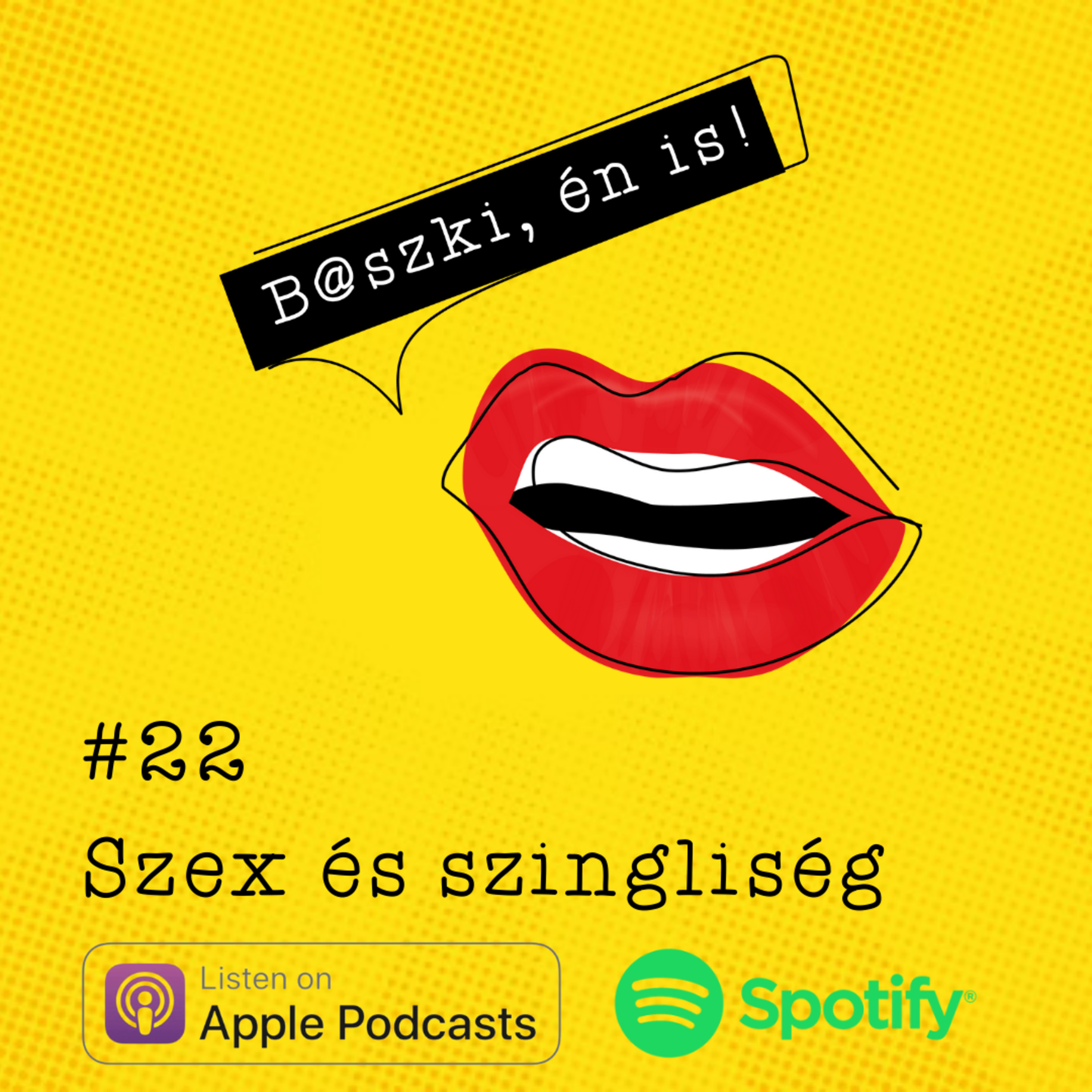 22. Szex és szingliség - Beszélgetés Csarnai Borbála önismereti tanácsadóval