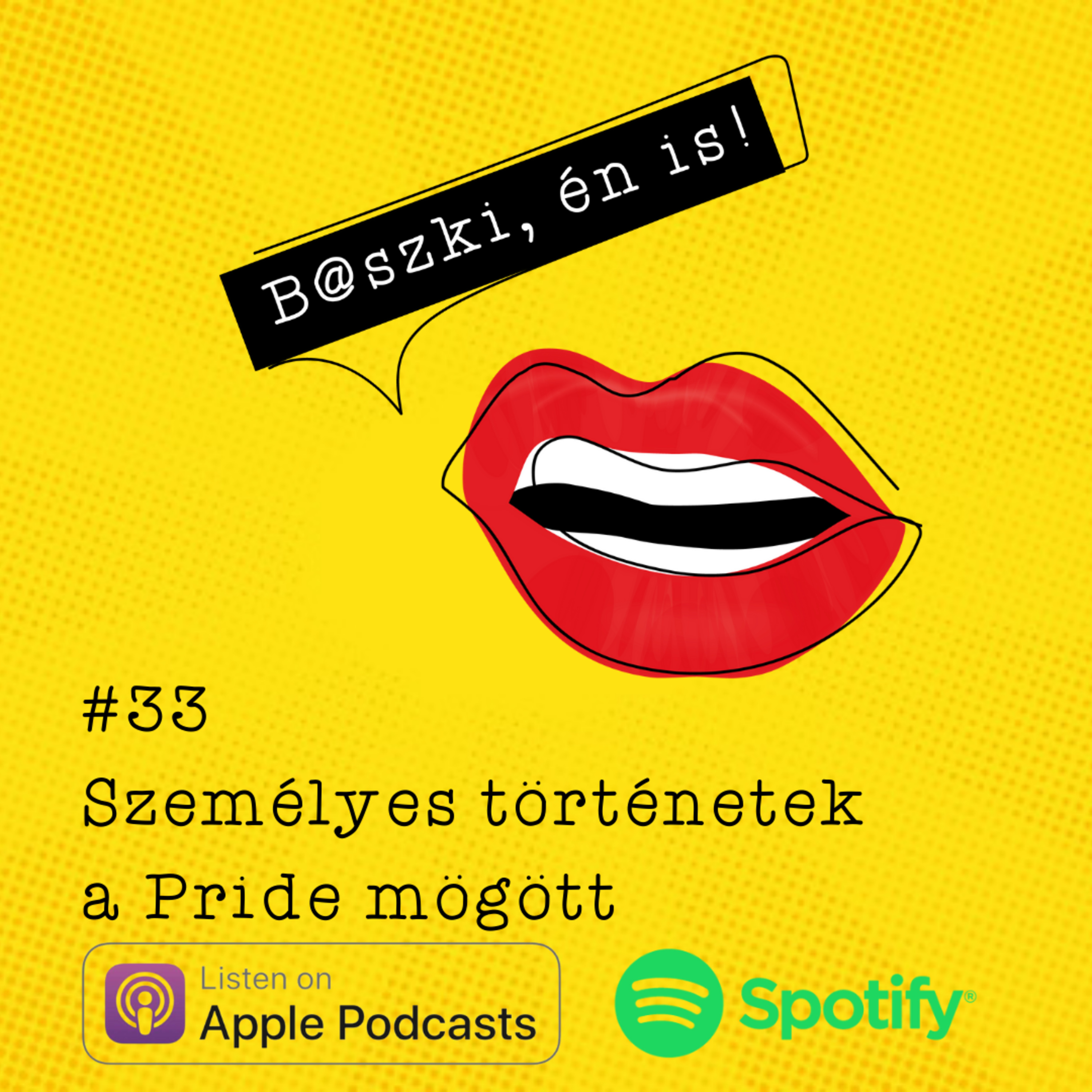 33. Személyes történetek a Pride mögött