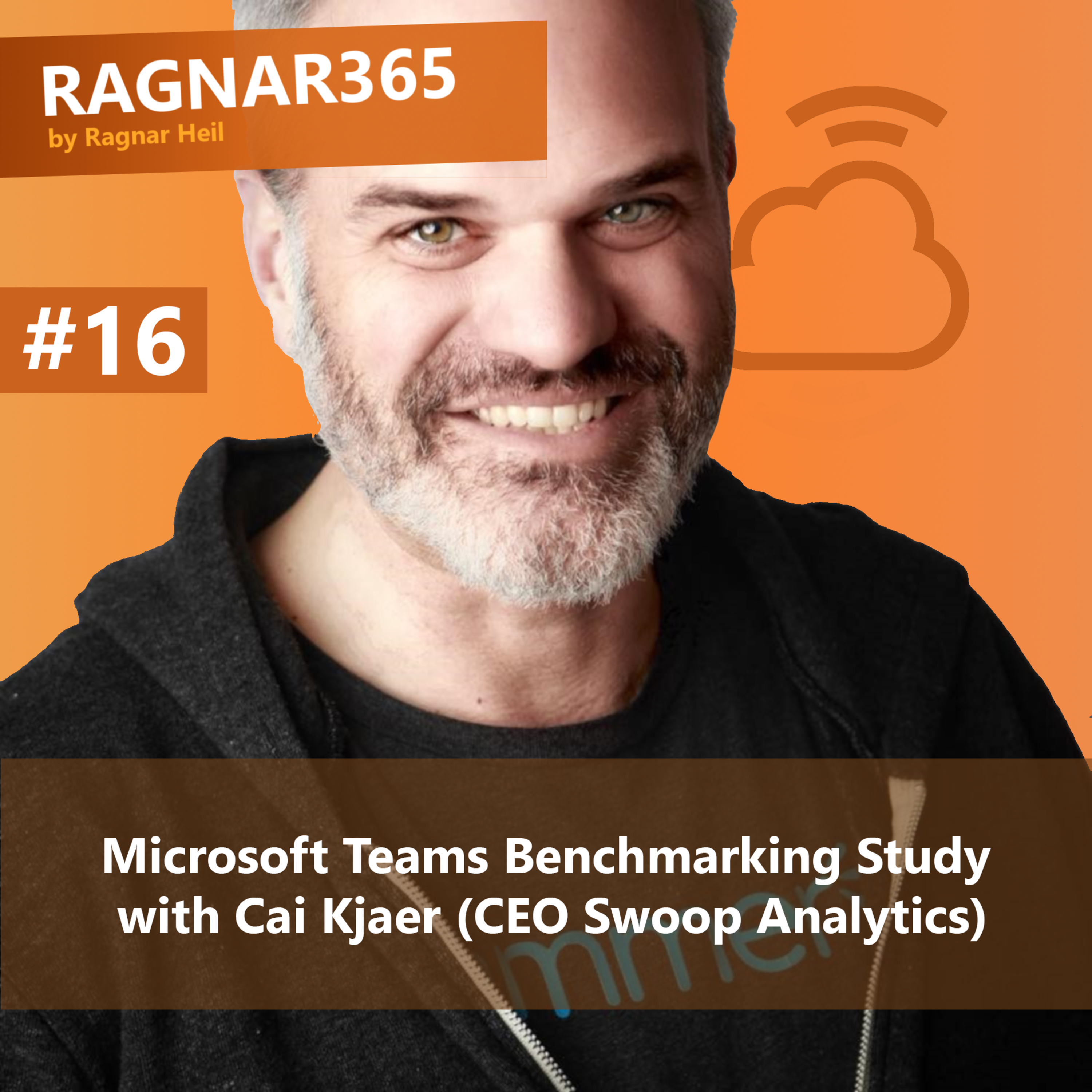 #16 Microsoft Teams Global Benchmarking Report & Home Office recommendations with Cai Kjaer (CEO SWOOP Analytics)