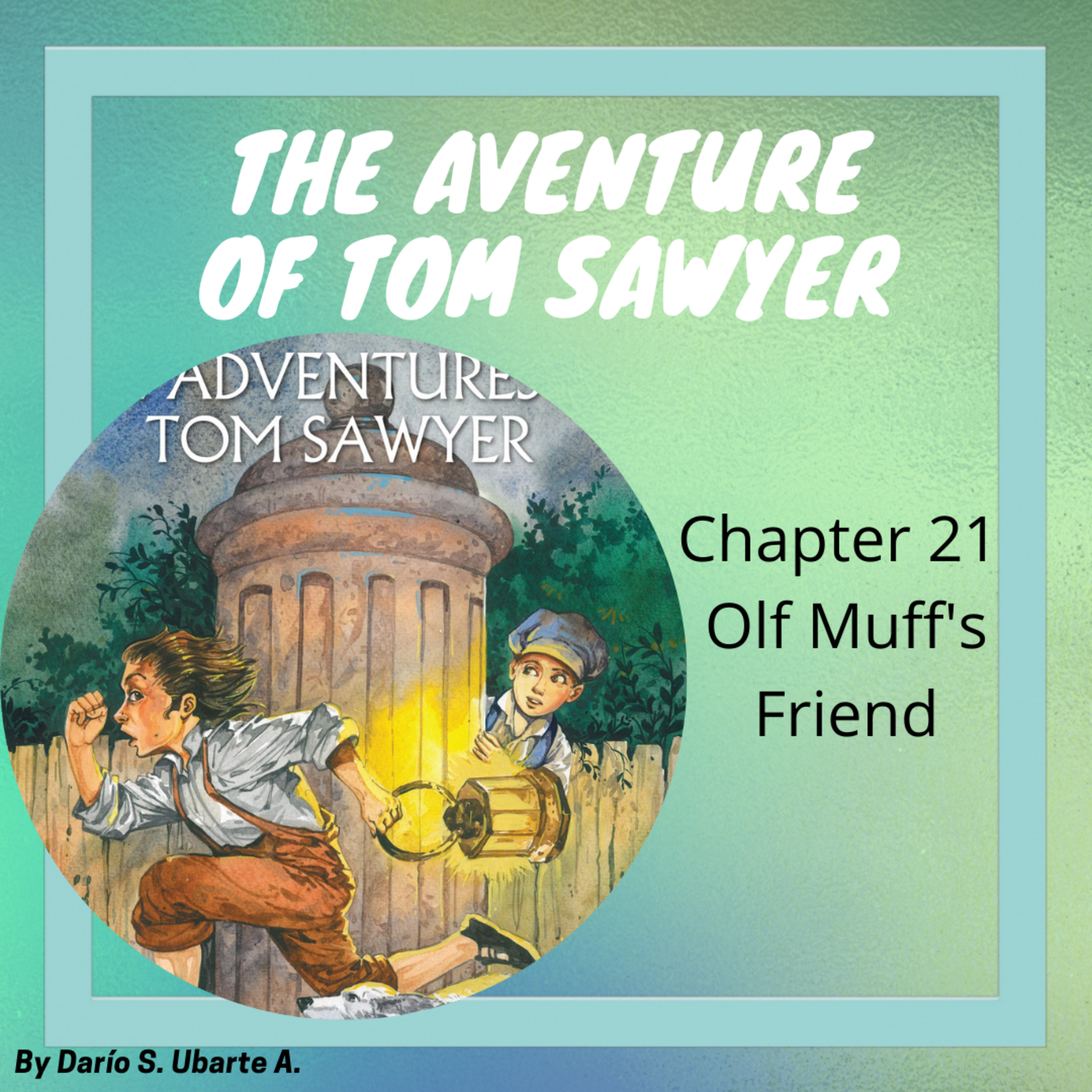 Chapter 21: Old Muff's Friend
