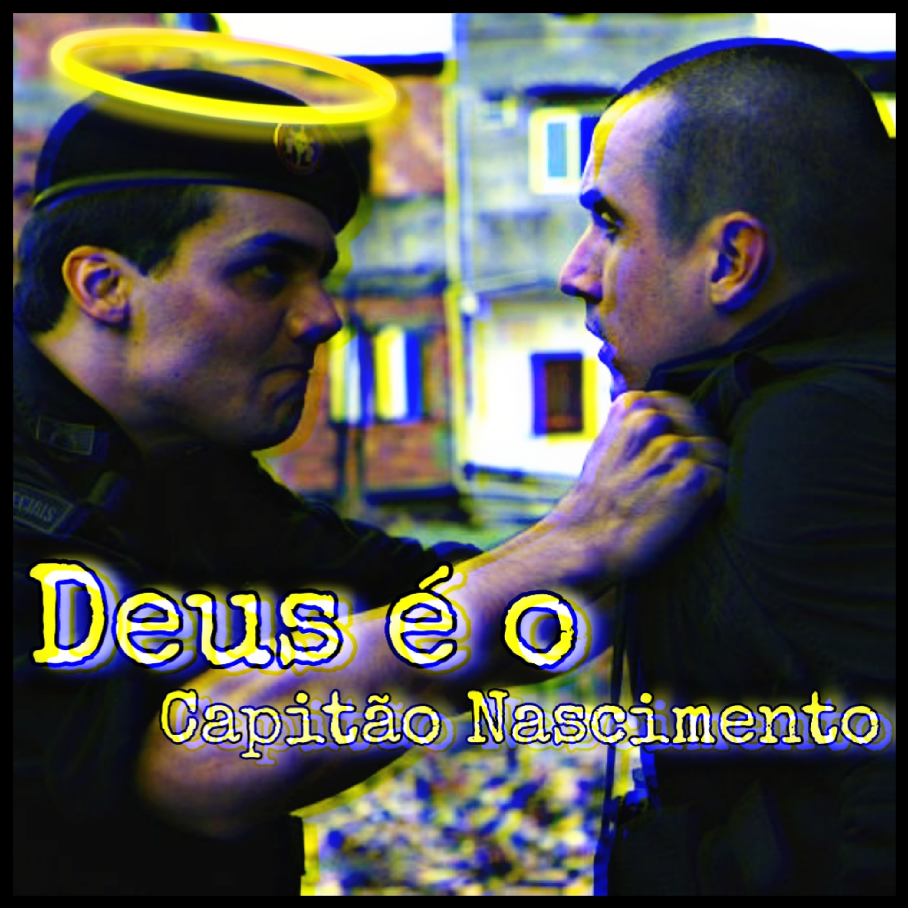 Deus é o Capitão Nascimento episode artwork