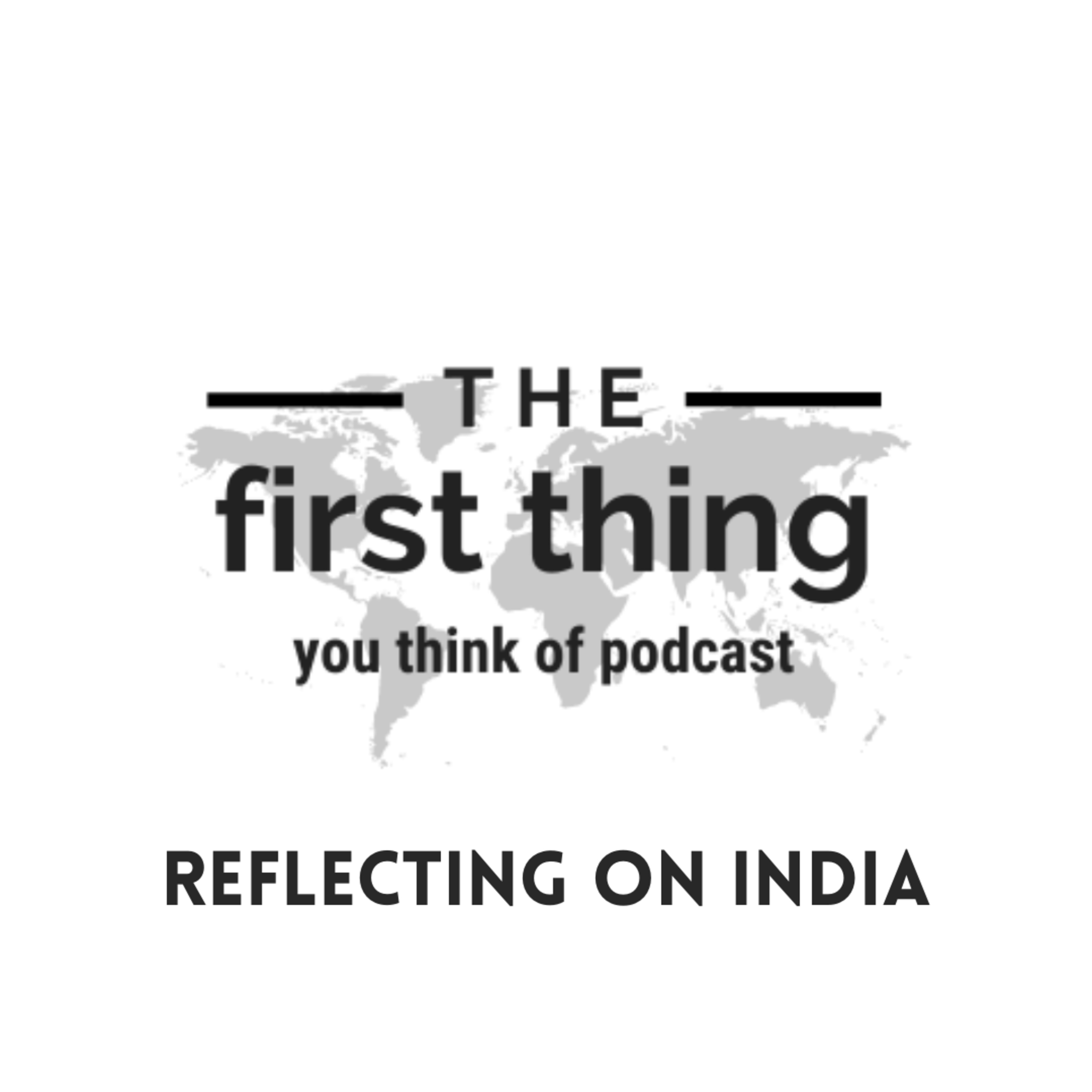 Reflecting on India Reflecting on India