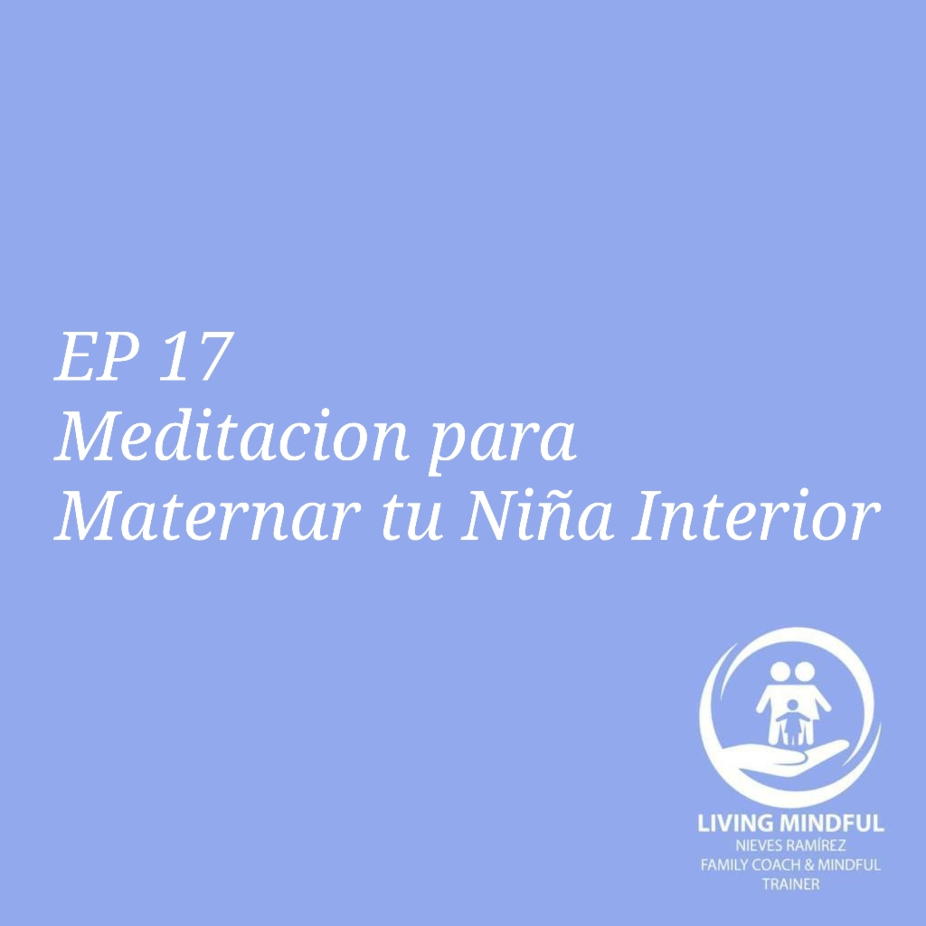 Encontrándonos . El Podcast de Nieves Ramírez