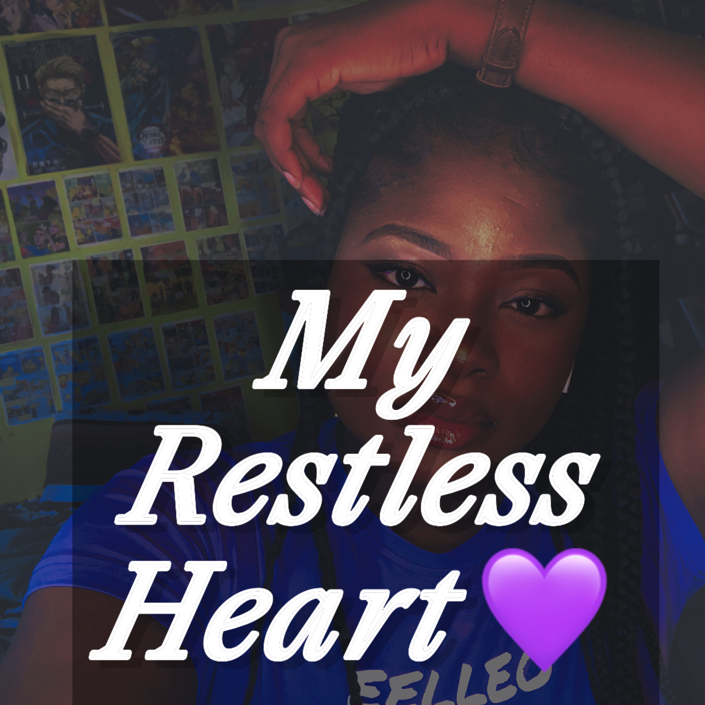 My restless heart 💜  episode artwork