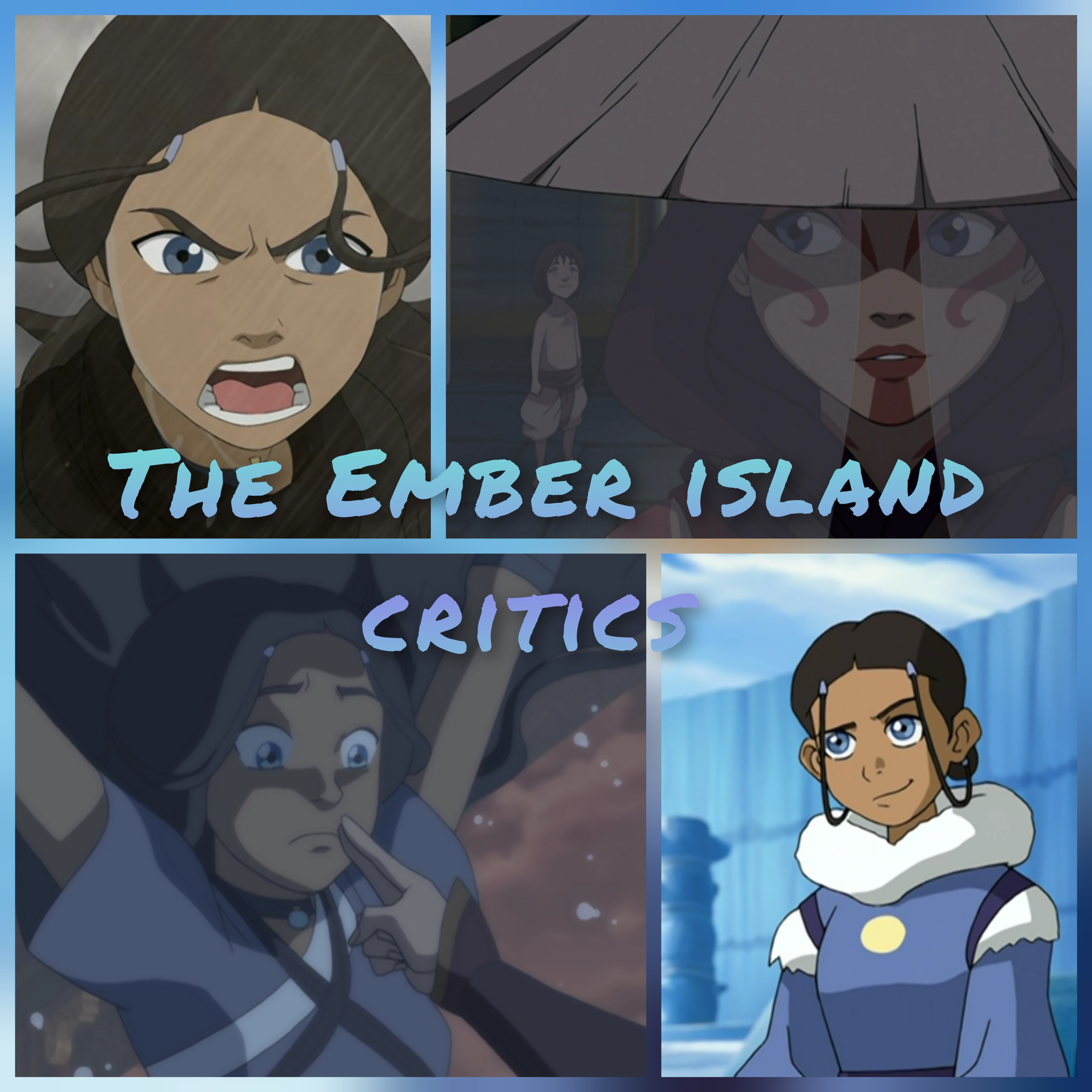 The Ember Island Critics