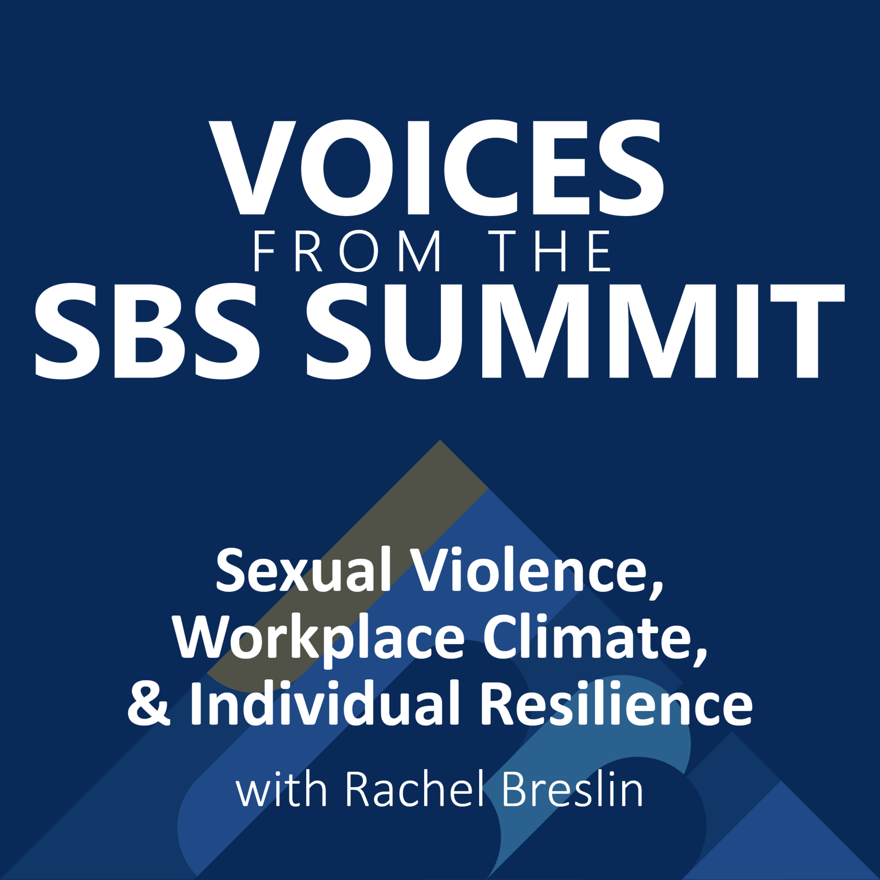 Voices from the SBS Summit