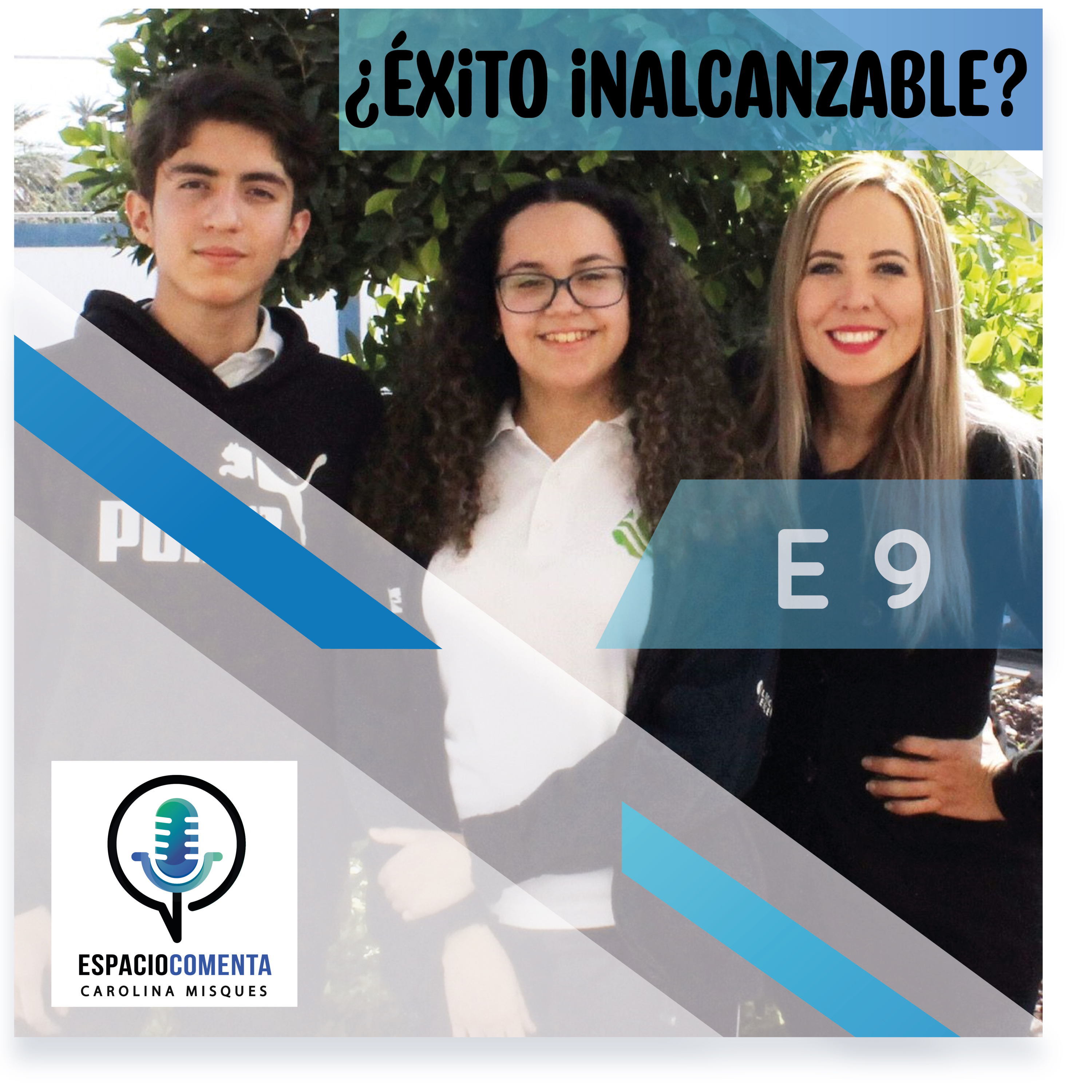Episodio 9 ¿Éxito inalcanzable? episode artwork