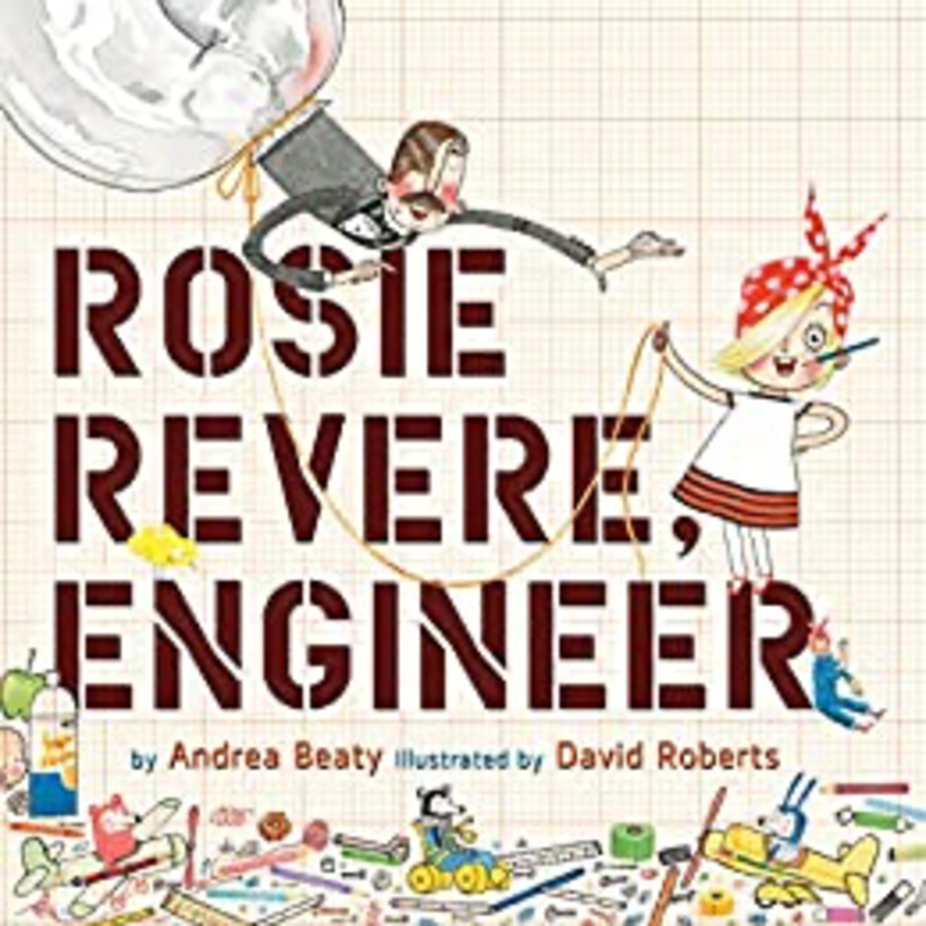 Rosie Revere Engineer