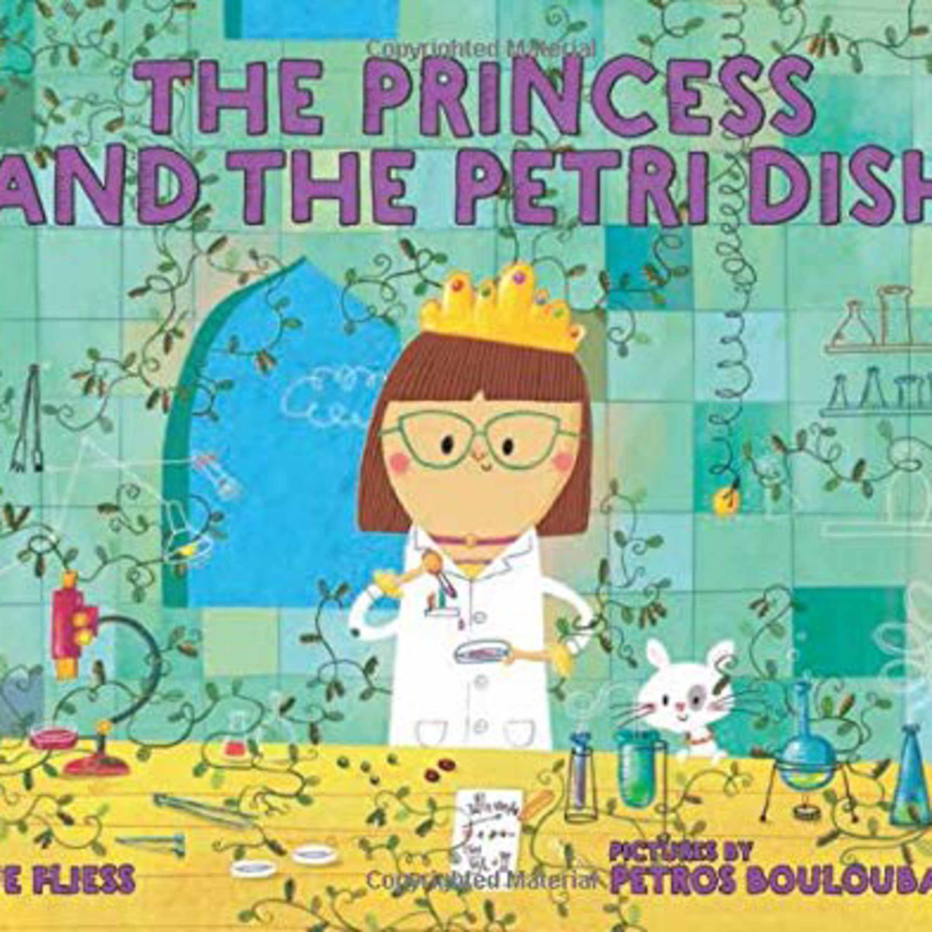 The Princess and the Petri Dish