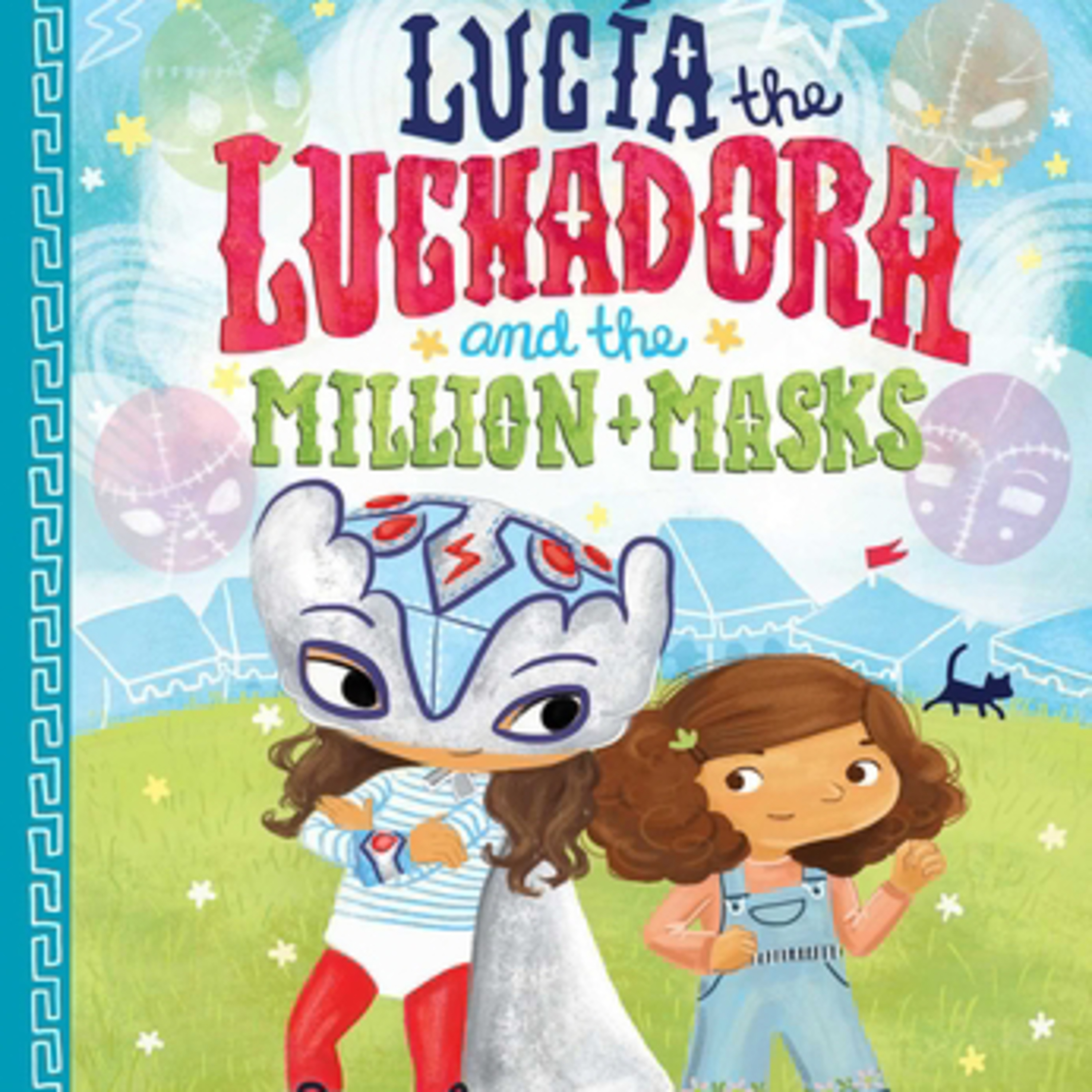 Lucia the Luchadora and the Million + Masks