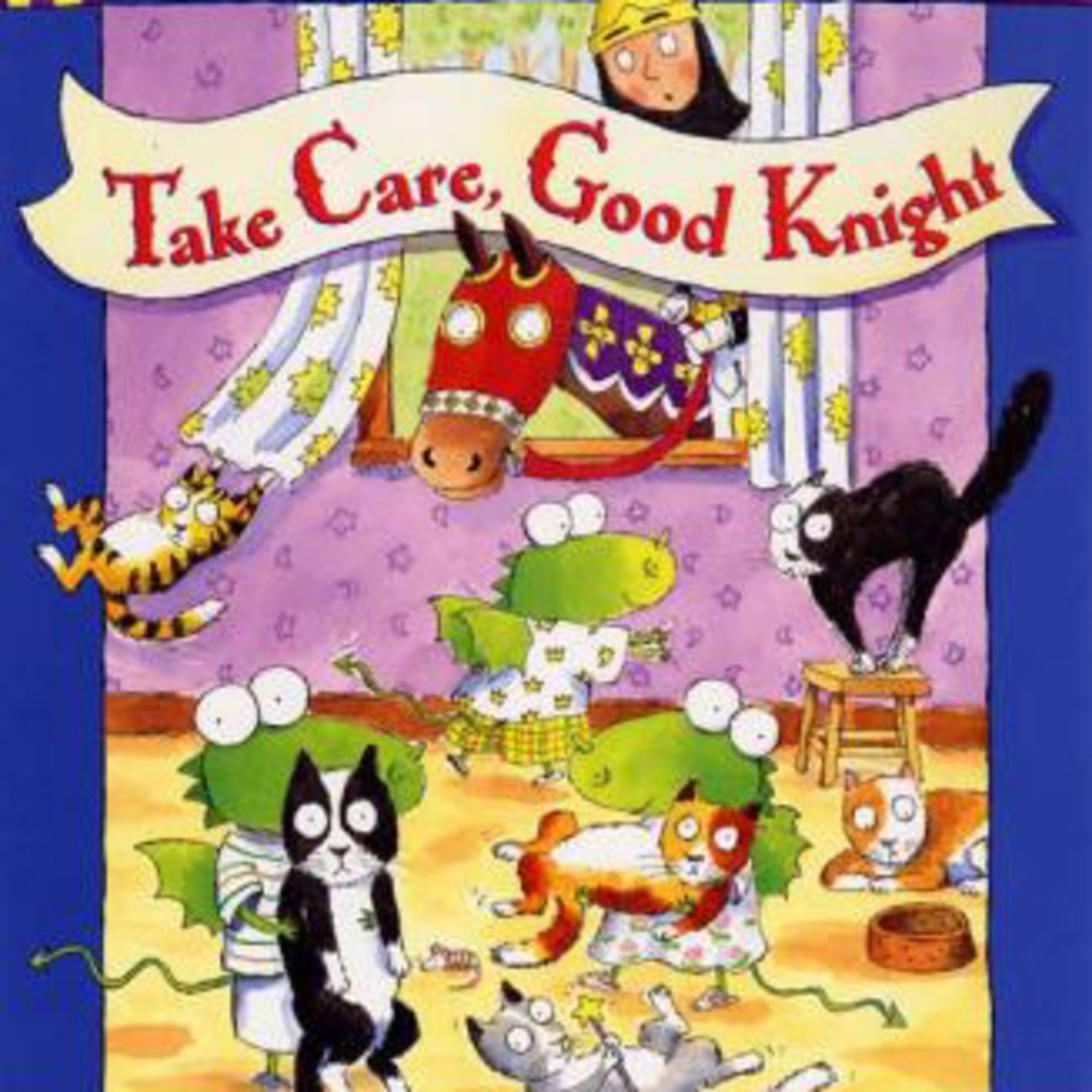 Take Care, Good Knight