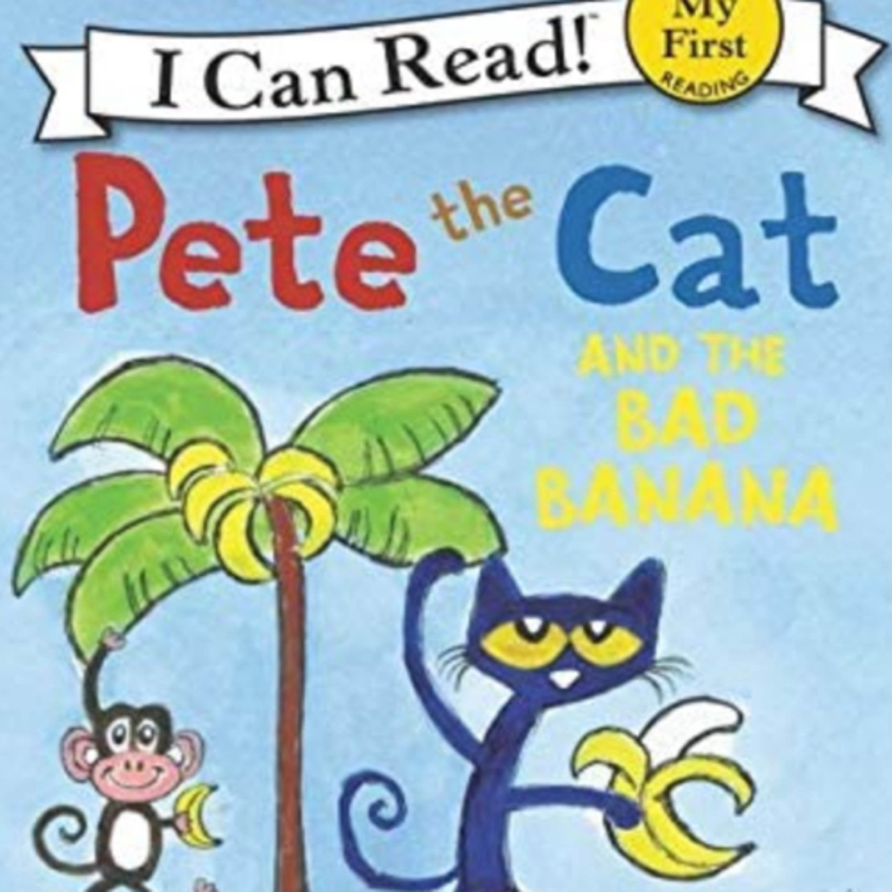 Pete the Cat and the Bad Banana