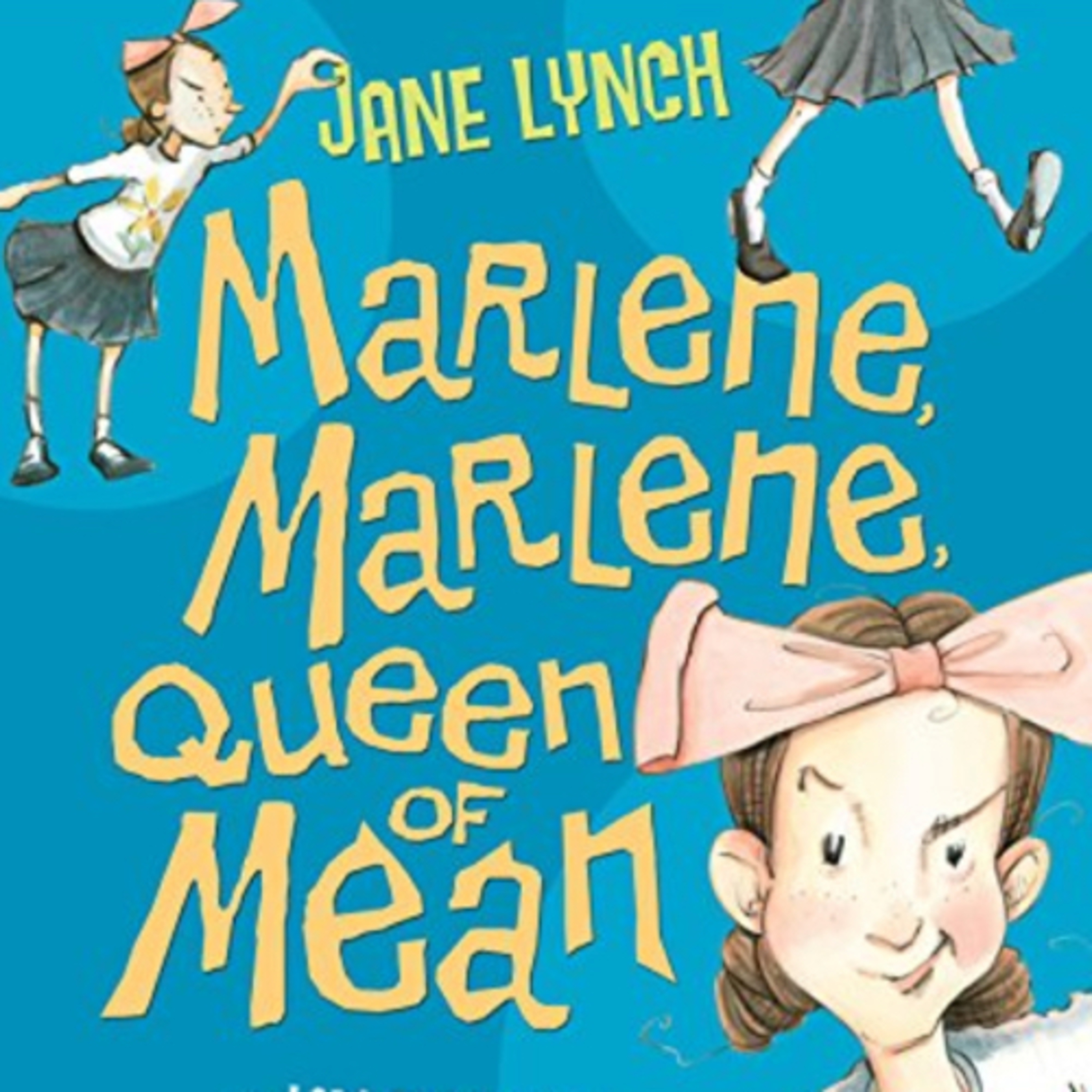 Marlene, Marlene, Queen of Mean