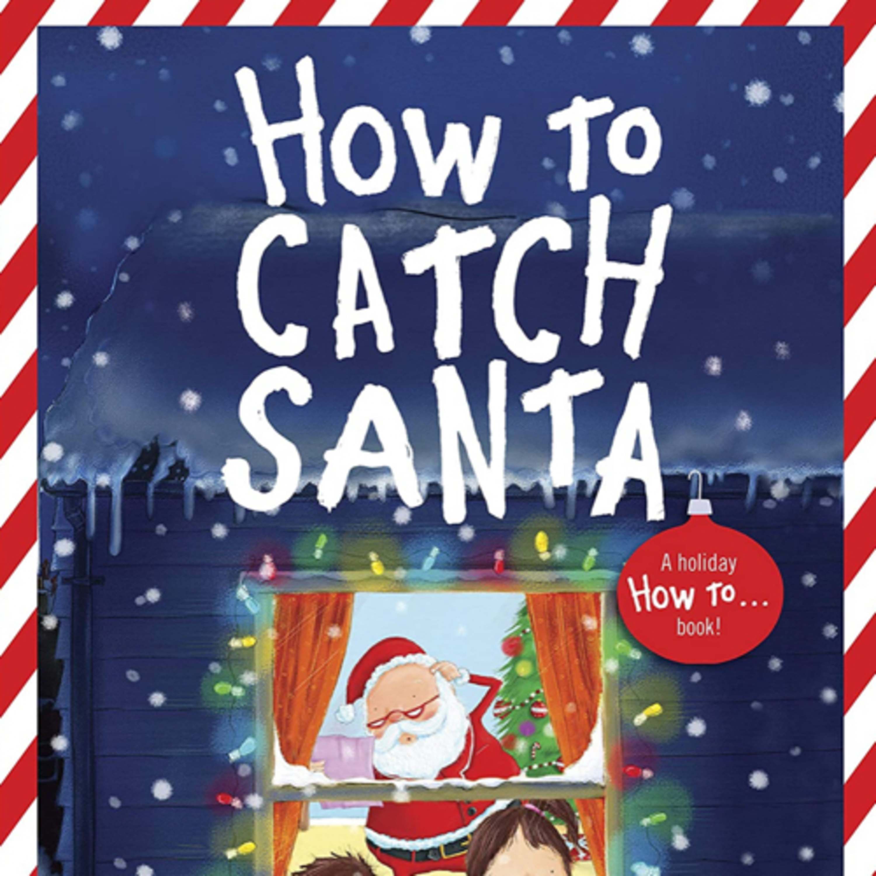 How to Catch Santa
