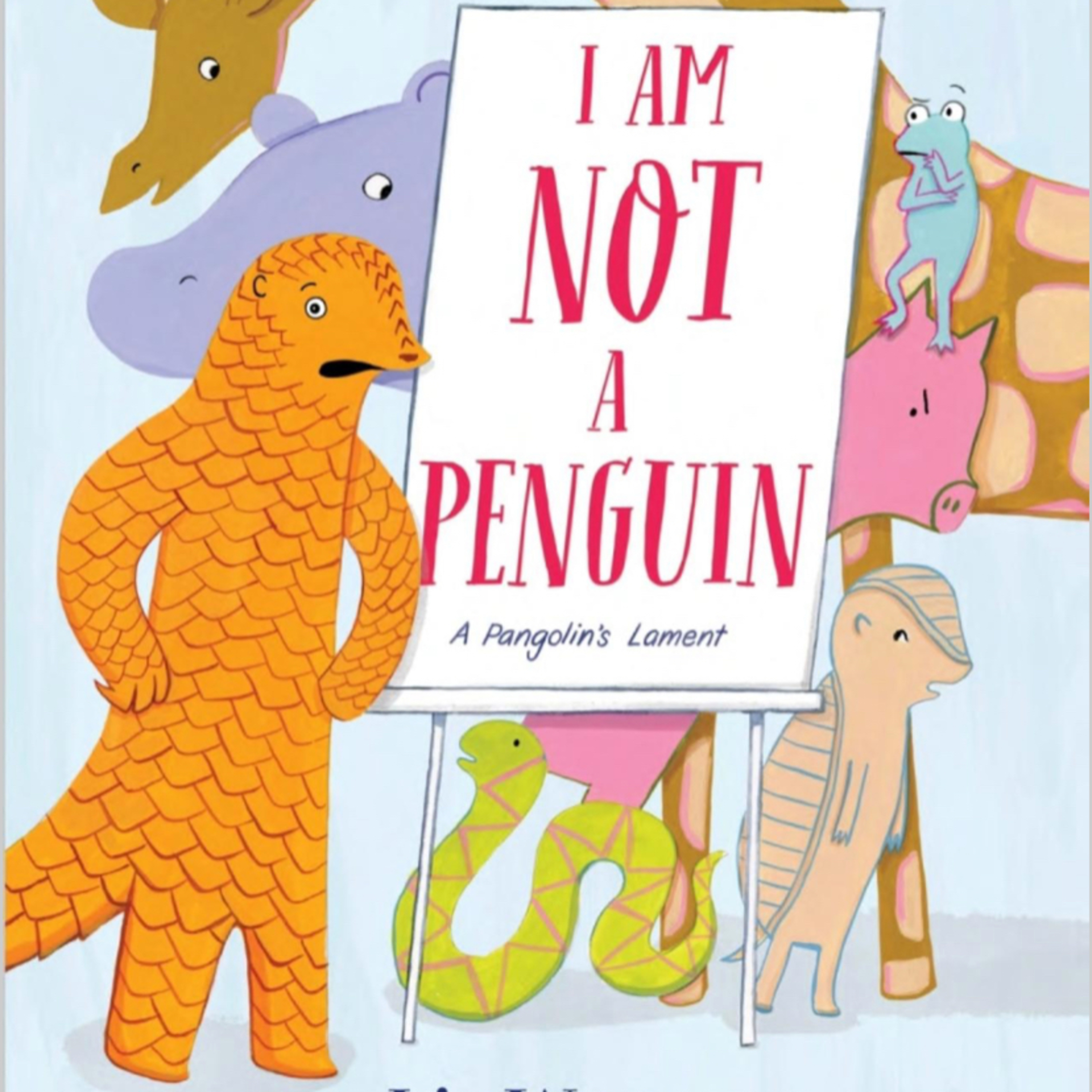 I Am Not a Penguin: a Pangolin’s Lament