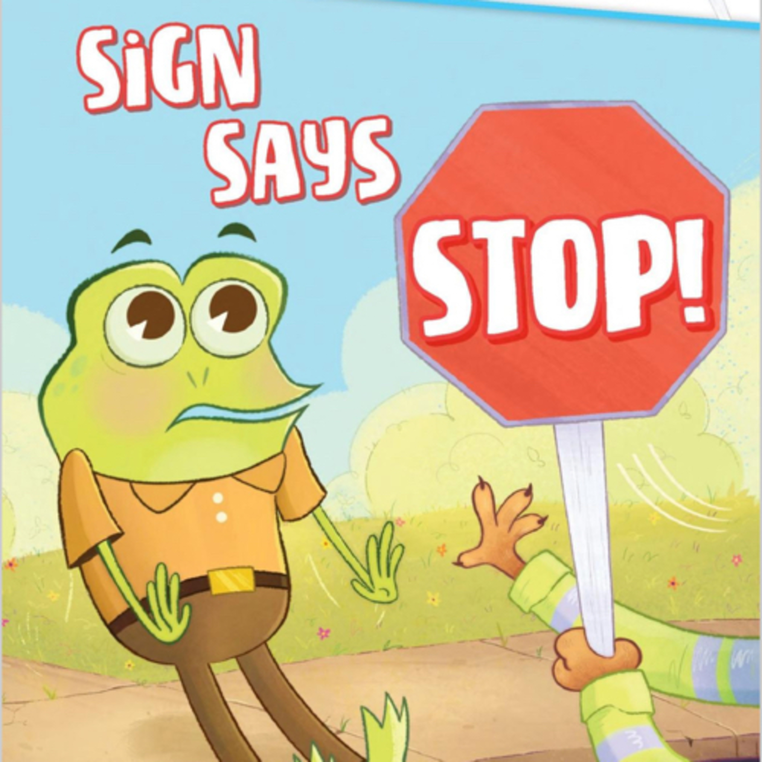 Sign Says Stop!